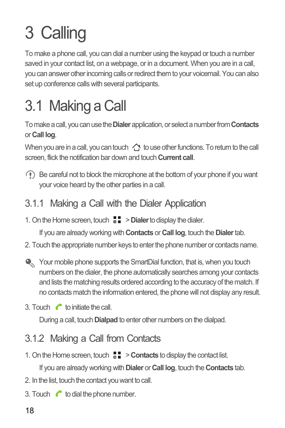 3 calling, 1 making a call, 1 making a call with the dialer application | 2 making a call from contacts | Huawei M866 User Manual | Page 22 / 69