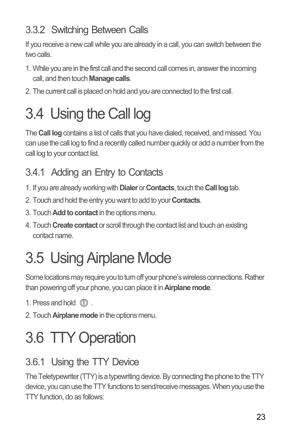 2 switching between calls, 4 using the call log, 1 adding an entry to contacts | 5 using airplane mode, 6 tty operation, 1 using the tty device | Huawei M886 Radio Shack User Manual | Page 27 / 86