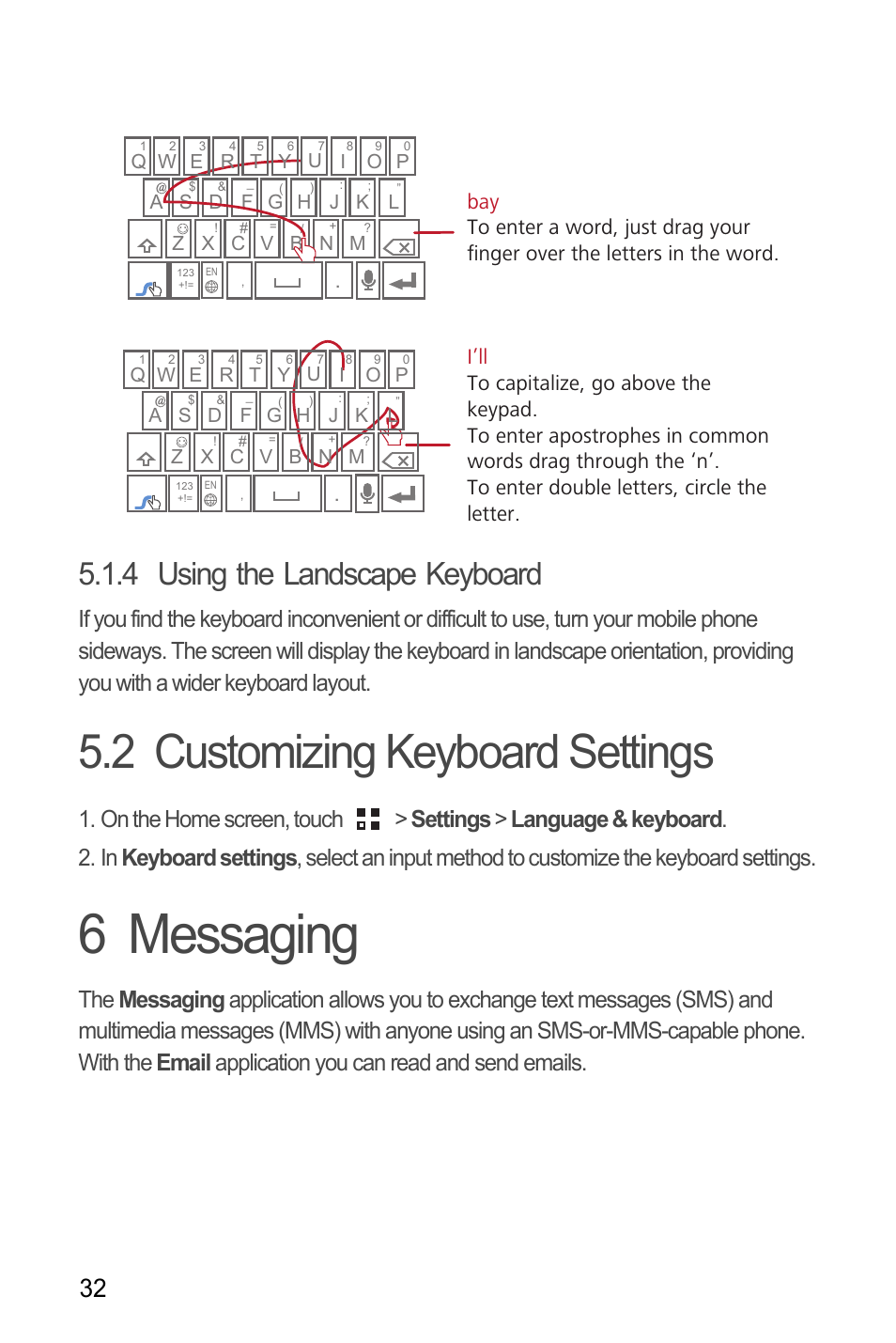 4 using the landscape keyboard, 2 customizing keyboard settings, 6 messaging | Huawei M886 Radio Shack User Manual | Page 36 / 86