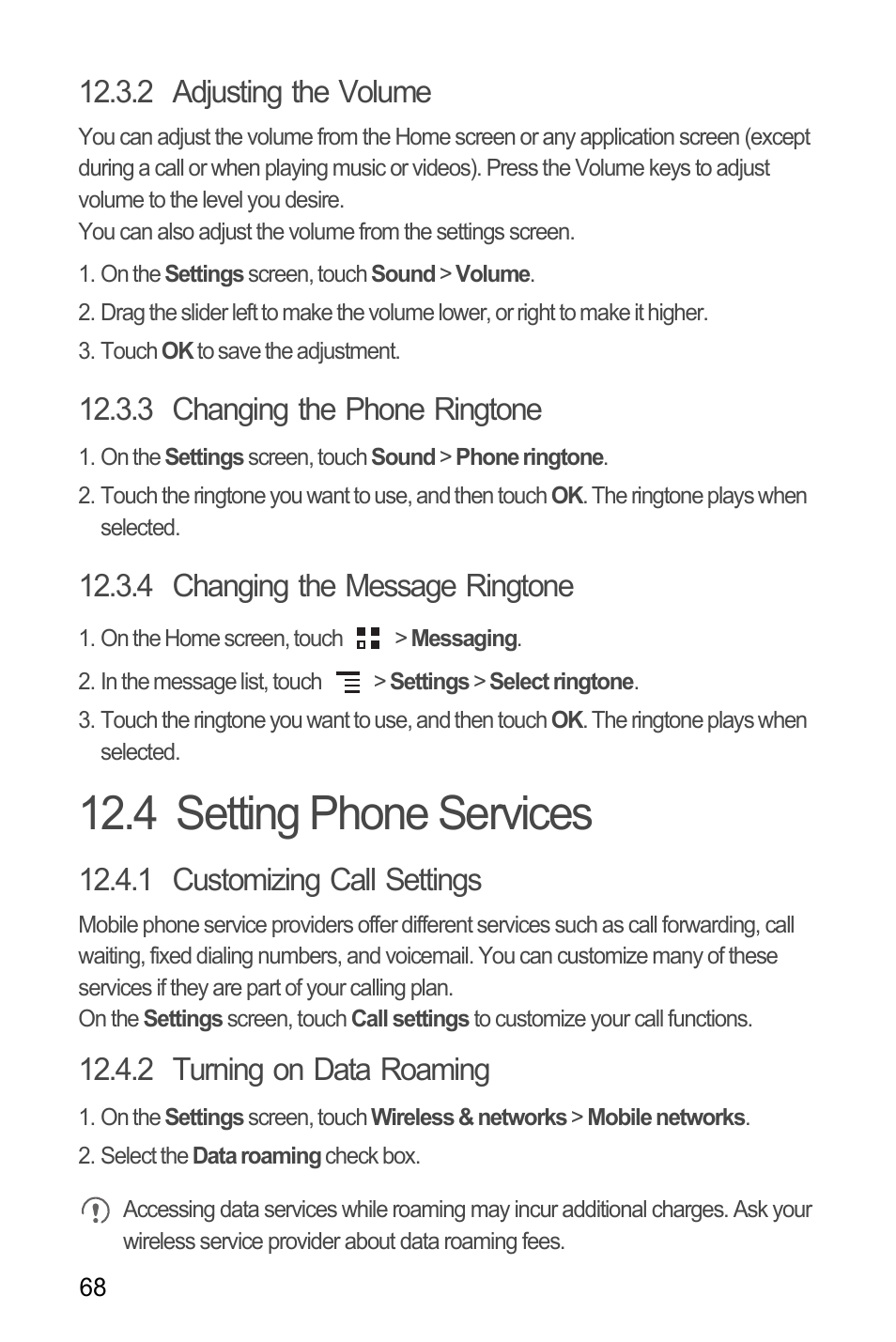 2 adjusting the volume, 3 changing the phone ringtone, 4 changing the message ringtone | 4 setting phone services, 1 customizing call settings, 2 turning on data roaming | Huawei M886 Radio Shack User Manual | Page 72 / 86