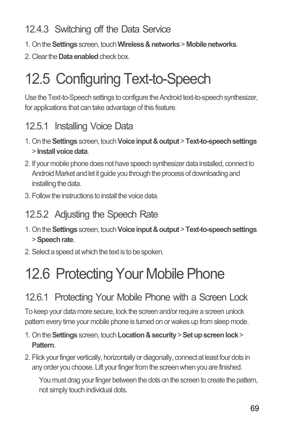 3 switching off the data service, 5 configuring text-to-speech, 1 installing voice data | 2 adjusting the speech rate, 6 protecting your mobile phone, 1 protecting your mobile phone with a screen lock | Huawei M886 Radio Shack User Manual | Page 73 / 86