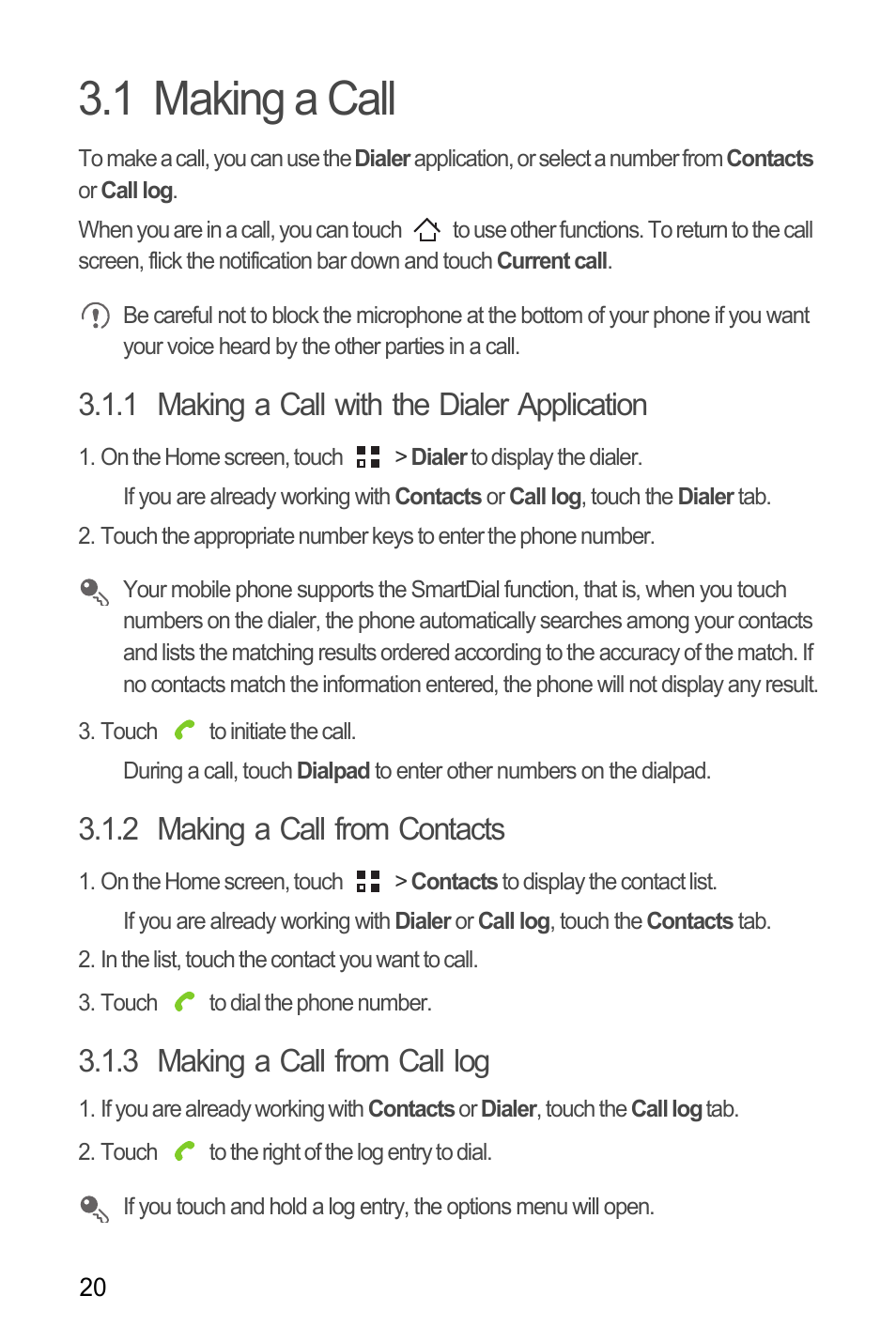 1 making a call, 1 making a call with the dialer application, 2 making a call from contacts | 3 making a call from call log | Huawei M886 FlatWireless User Manual | Page 24 / 77