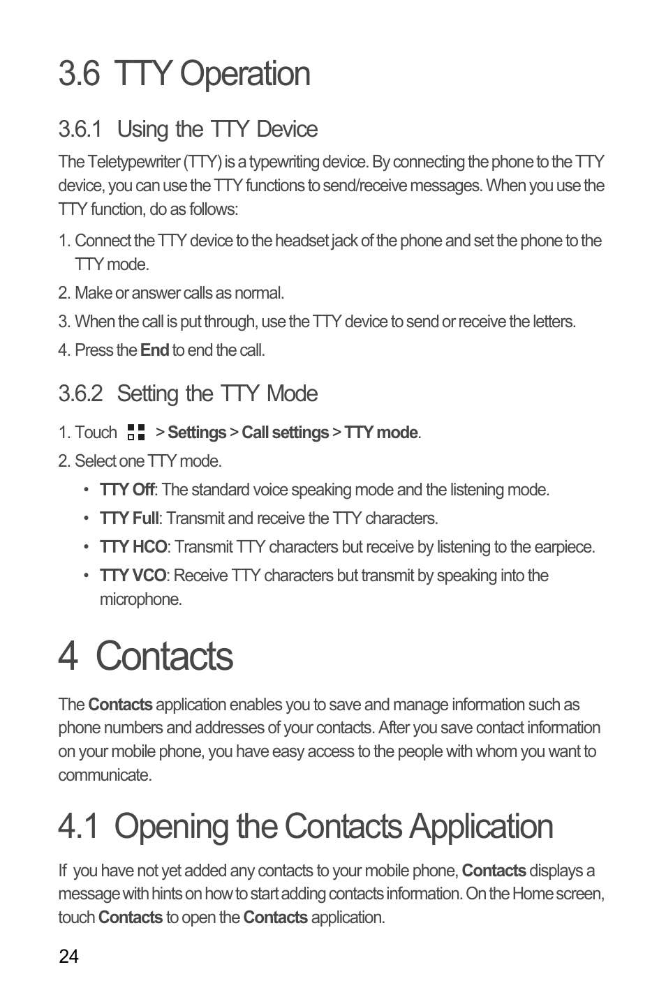 6 tty operation, 1 using the tty device, 2 setting the tty mode | 4 contacts, 1 opening the contacts application | Huawei M886 FlatWireless User Manual | Page 28 / 77