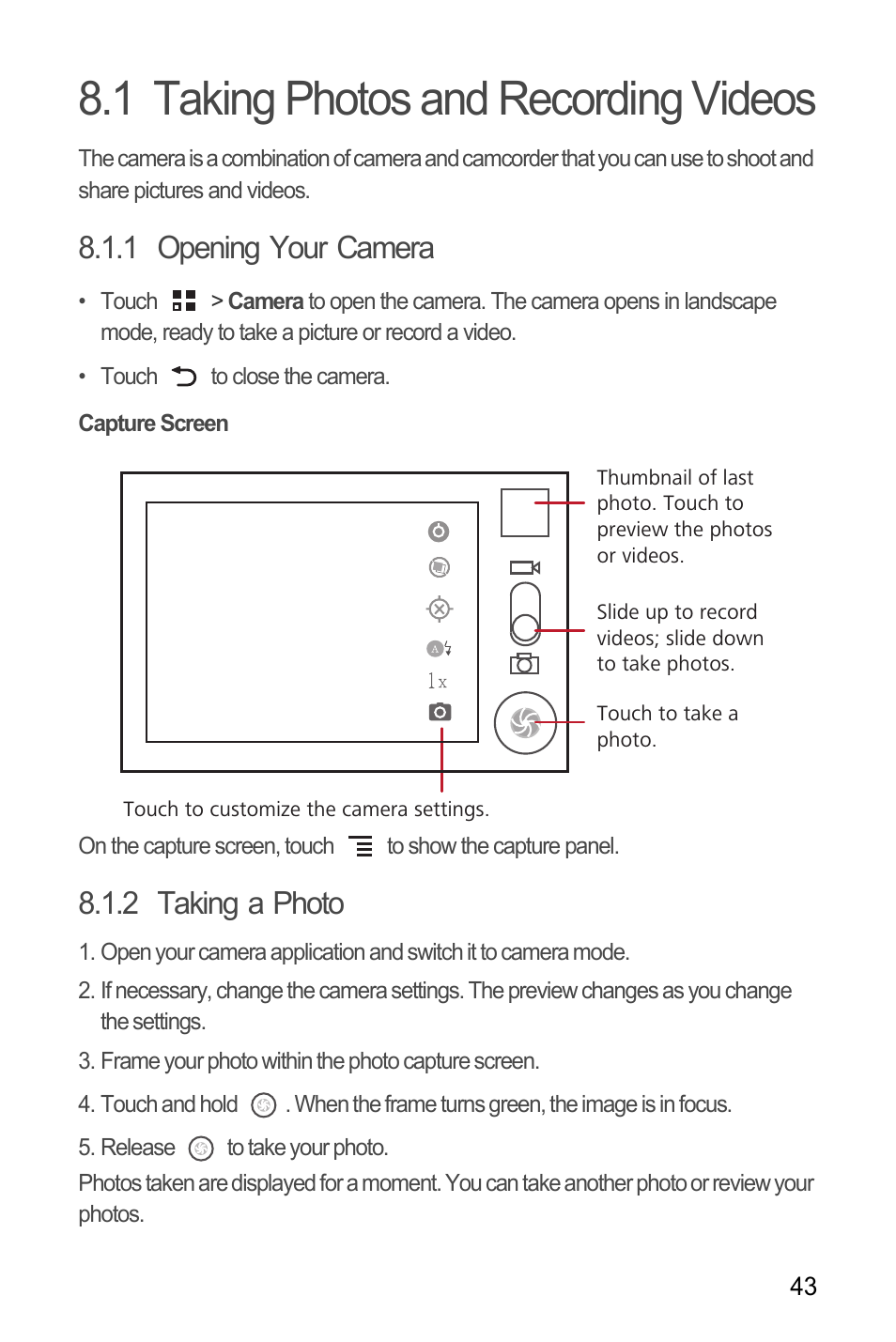 1 taking photos and recording videos, 1 opening your camera, Capture screen | 2 taking a photo | Huawei M886 FlatWireless User Manual | Page 47 / 77