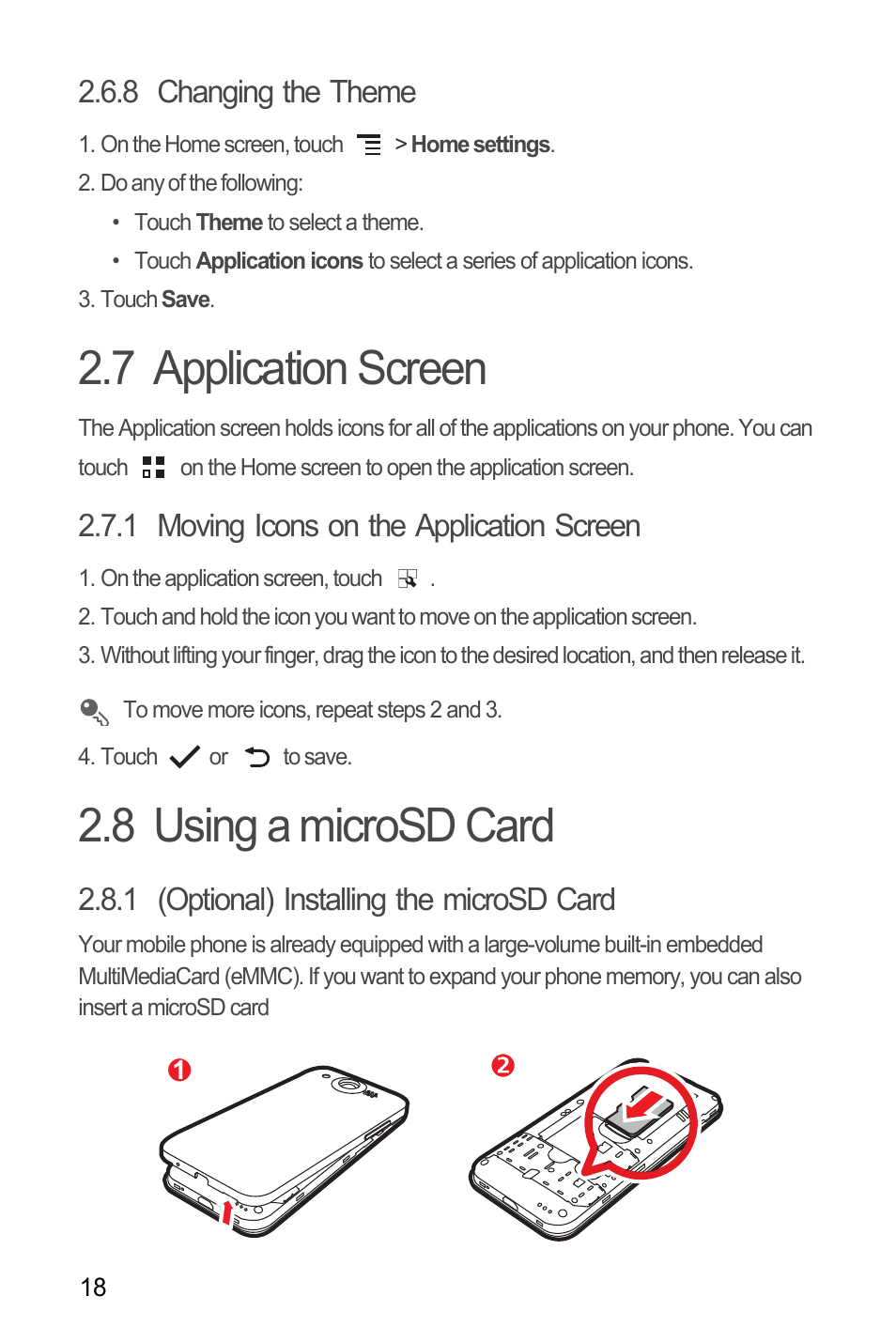 8 changing the theme, 7 application screen, 1 moving icons on the application screen | 8 using a microsd card, 1 (optional) installing the microsd card, 7 application screen 2.8 using a microsd card | Huawei M886 Criket User Manual | Page 22 / 86