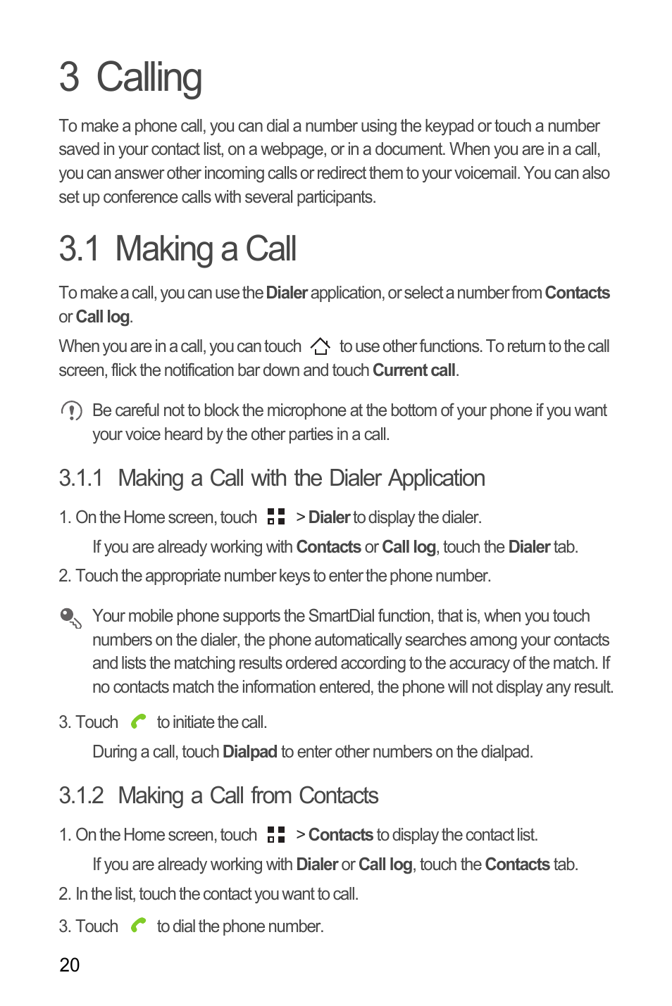 3 calling, 1 making a call, 1 making a call with the dialer application | 2 making a call from contacts | Huawei M886 Criket User Manual | Page 24 / 86