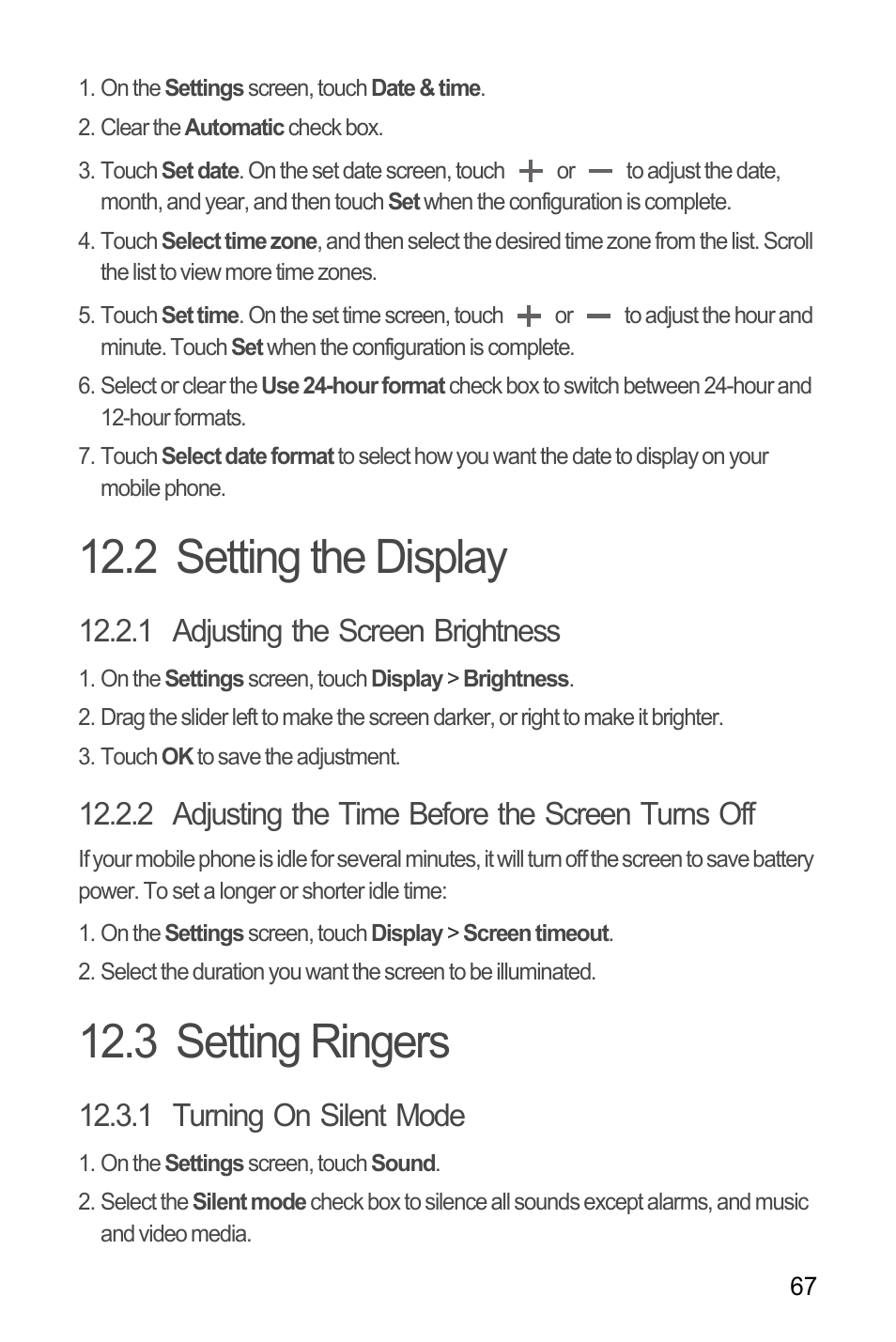 2 setting the display, 1 adjusting the screen brightness, 2 adjusting the time before the screen turns off | 3 setting ringers, 1 turning on silent mode, 2 setting the display 12.3 setting ringers | Huawei M886 Criket User Manual | Page 71 / 86