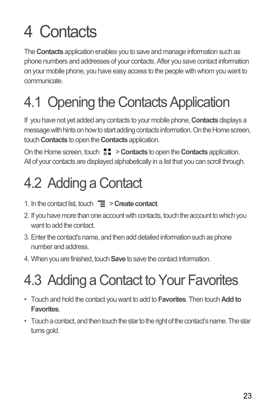 4 contacts, 1 opening the contacts application, 2 adding a contact | 3 adding a contact to your favorites | Huawei M886 Criket User Manual | Page 27 / 84