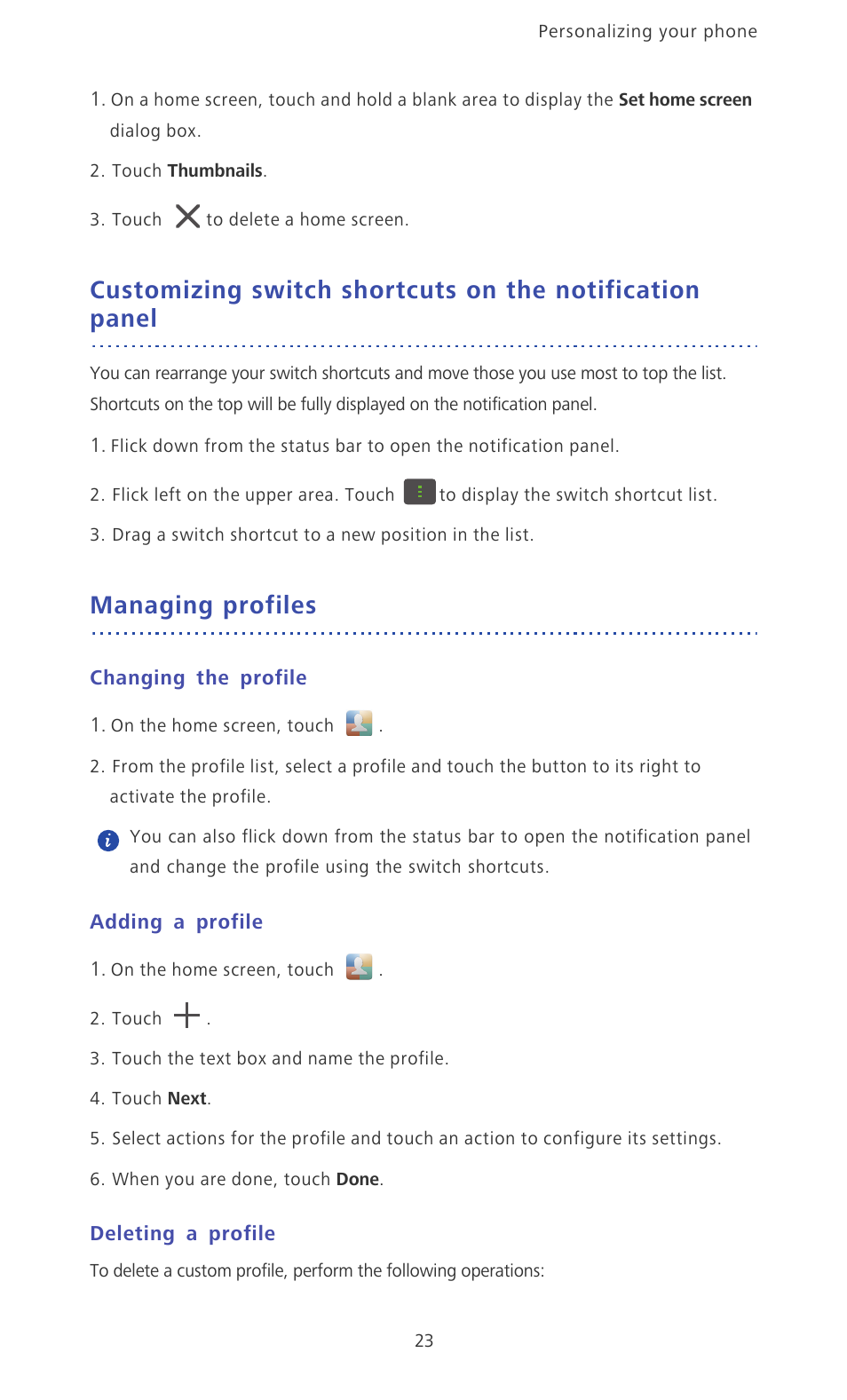 Managing profiles, Changing the profile, Adding a profile | Deleting a profile | Huawei Ascend Mate MT1-U06 User Guide User Manual | Page 28 / 105