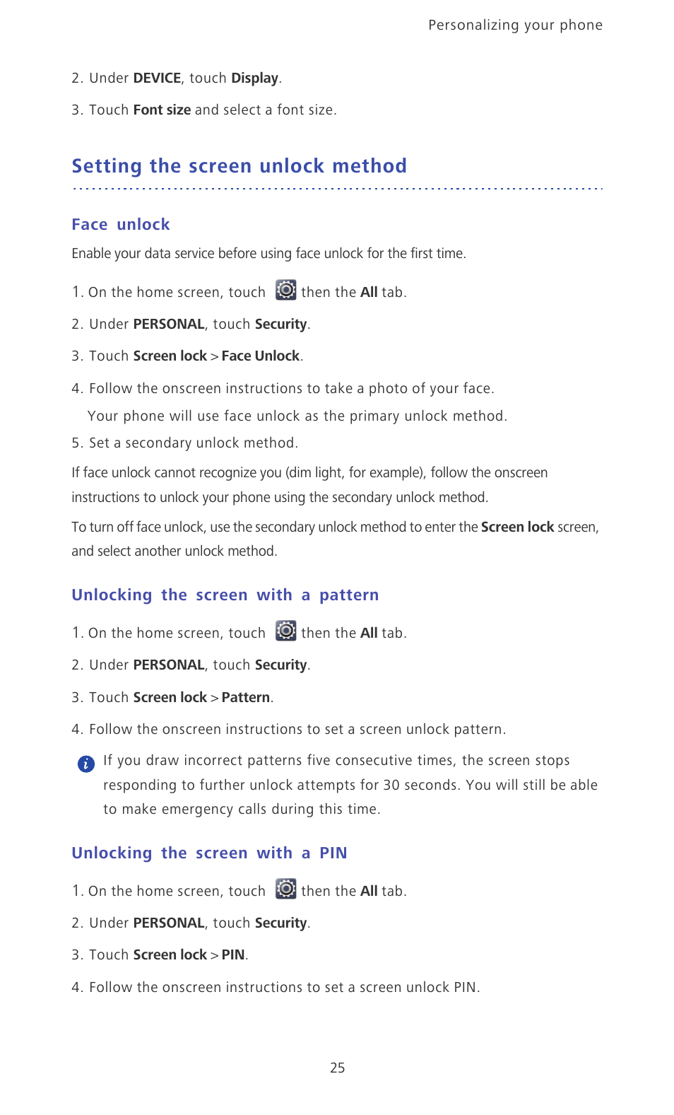 Setting the screen unlock method, Face unlock, Unlocking the screen with a pattern | Unlocking the screen with a pin | Huawei Ascend Mate MT1-U06 User Guide User Manual | Page 30 / 105