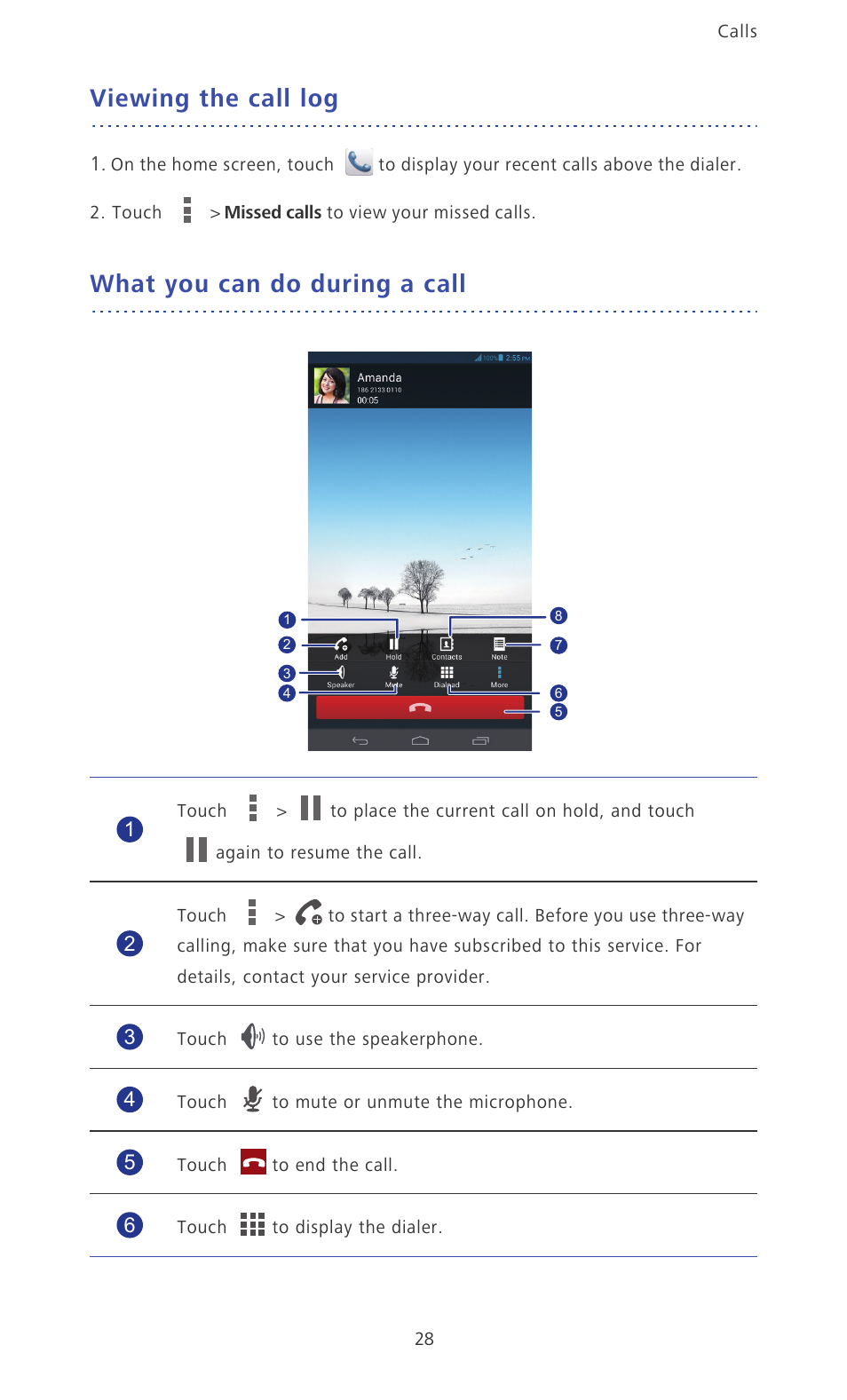 Viewing the call log, What you can do during a call | Huawei Ascend Mate MT1-U06 User Guide User Manual | Page 33 / 105