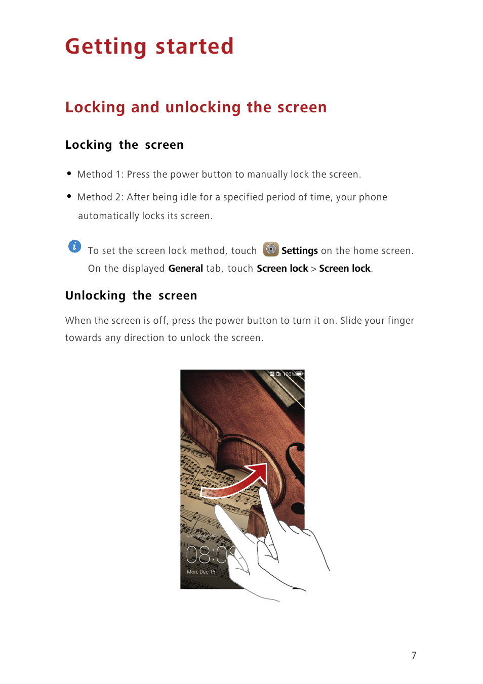 Getting started, Locking and unlocking the screen, Locking the screen | Unlocking the screen | Huawei Ascend Mate7 MT7-L09 User Manual | Page 11 / 87