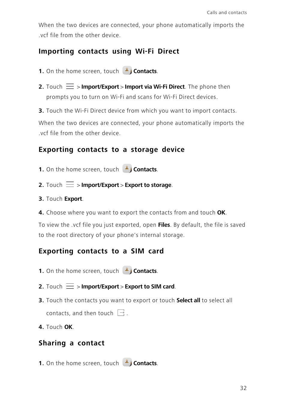 Importing contacts using wi-fi direct, Exporting contacts to a storage device, Exporting contacts to a sim card | Sharing a contact | Huawei Ascend Mate7 MT7-L09 User Manual | Page 36 / 87