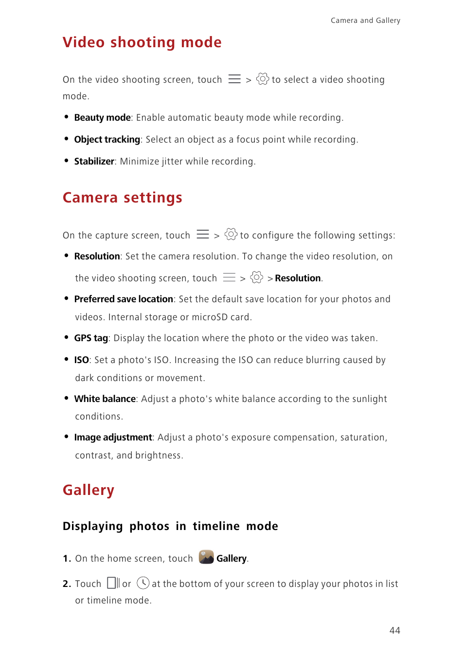 Video shooting mode, Camera settings, Gallery | Displaying photos in timeline mode | Huawei Ascend Mate7 MT7-L09 User Manual | Page 48 / 87