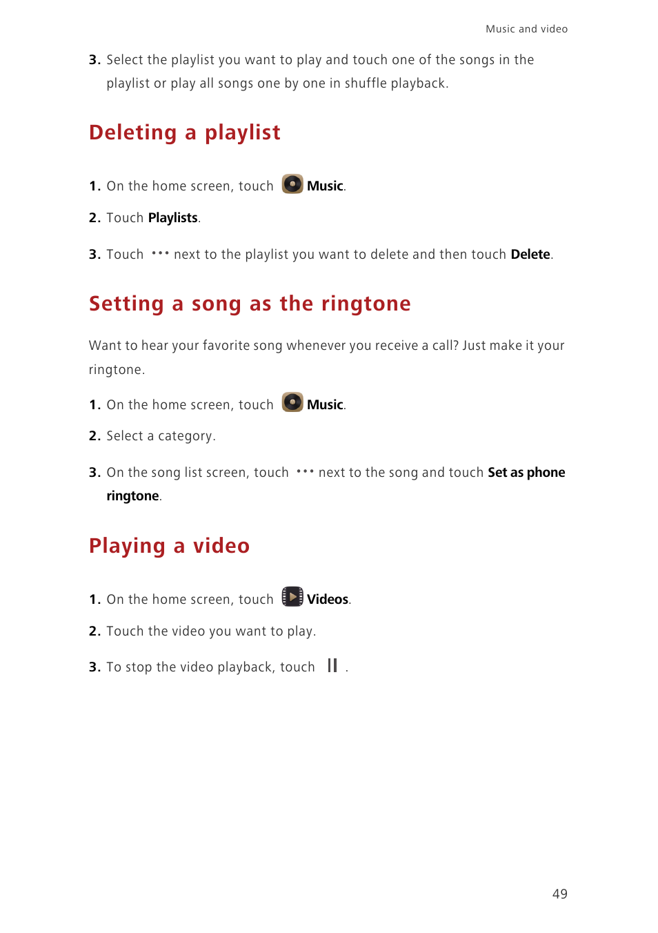 Deleting a playlist, Setting a song as the ringtone, Playing a video | Huawei Ascend Mate7 MT7-L09 User Manual | Page 53 / 87
