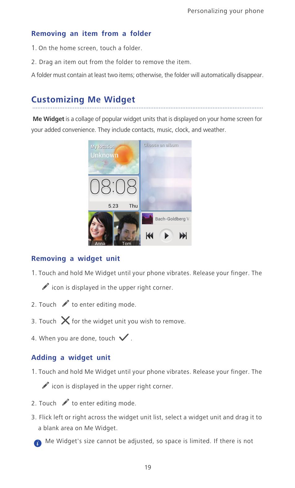 Removing an item from a folder, Customizing me widget, Removing a widget unit | Adding a widget unit | Huawei Ascend P2 P2-6011 User Manual | Page 24 / 104