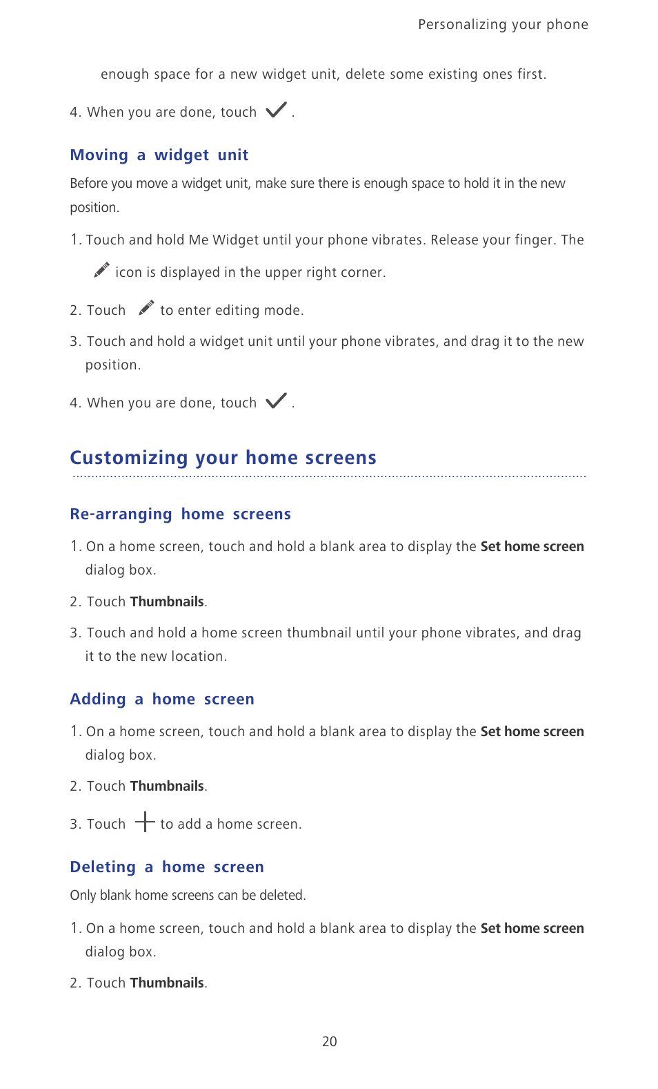 Moving a widget unit, Customizing your home screens, Re-arranging home screens | Adding a home screen, Deleting a home screen | Huawei Ascend P2 P2-6011 User Manual | Page 25 / 104