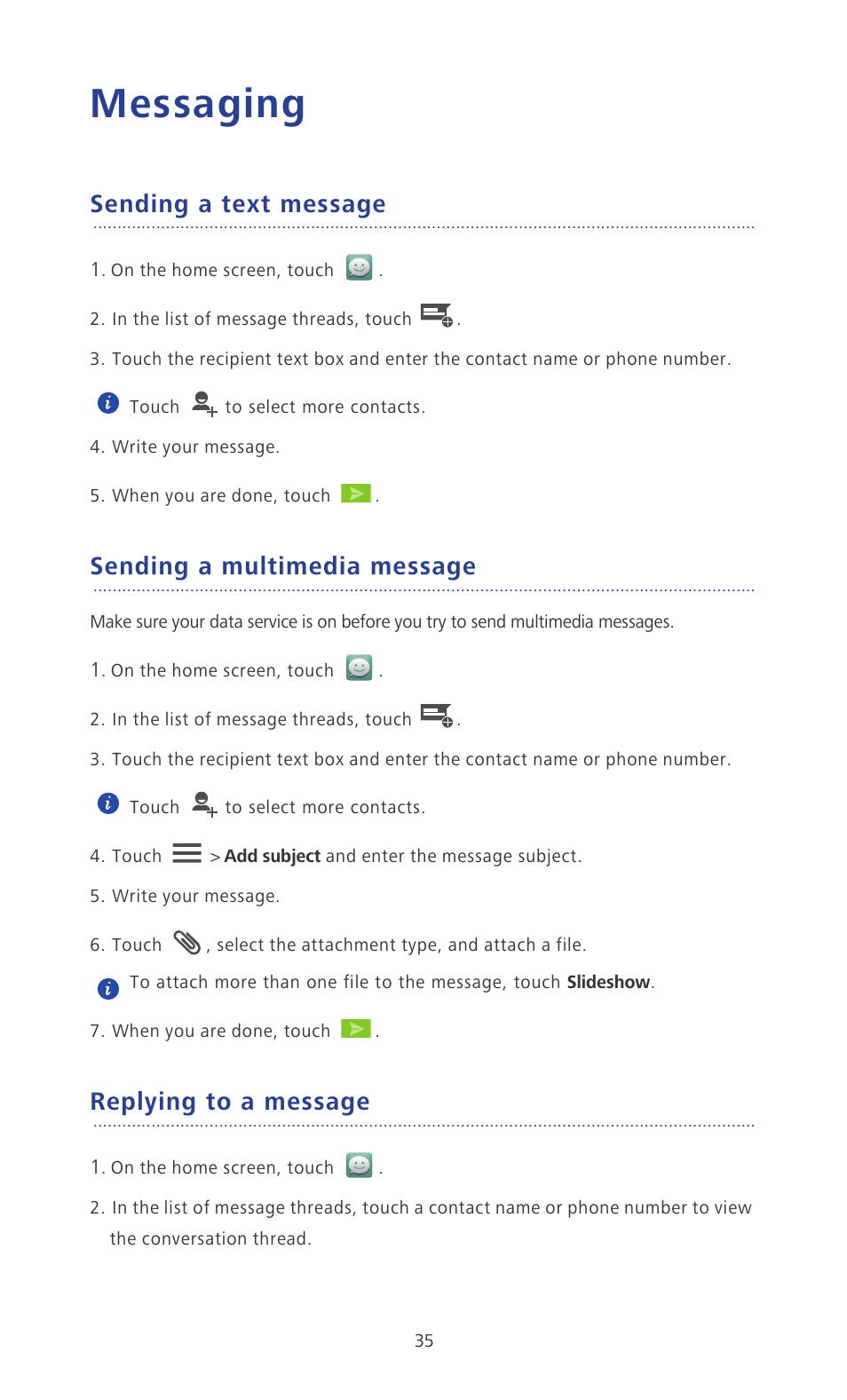 Messaging, Sending a text message, Sending a multimedia message | Replying to a message | Huawei Ascend P2 P2-6011 User Manual | Page 40 / 104