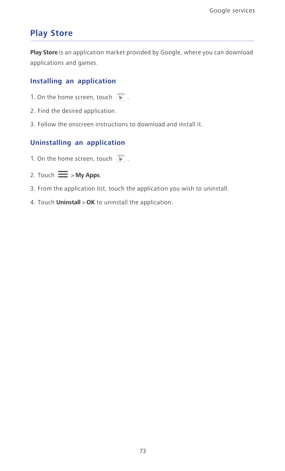 Play store, Installing an application, Uninstalling an application | Huawei Ascend P2 P2-6011 User Manual | Page 78 / 104