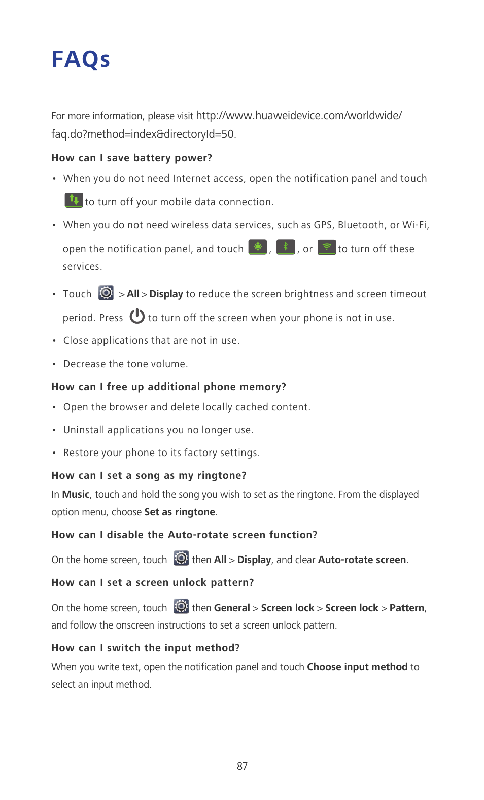 Faqs, How can i save battery power, How can i free up additional phone memory | How can i set a song as my ringtone, How can i disable the auto-rotate screen function, How can i set a screen unlock pattern, How can i switch the input method | Huawei Ascend P2 P2-6011 User Manual | Page 92 / 104
