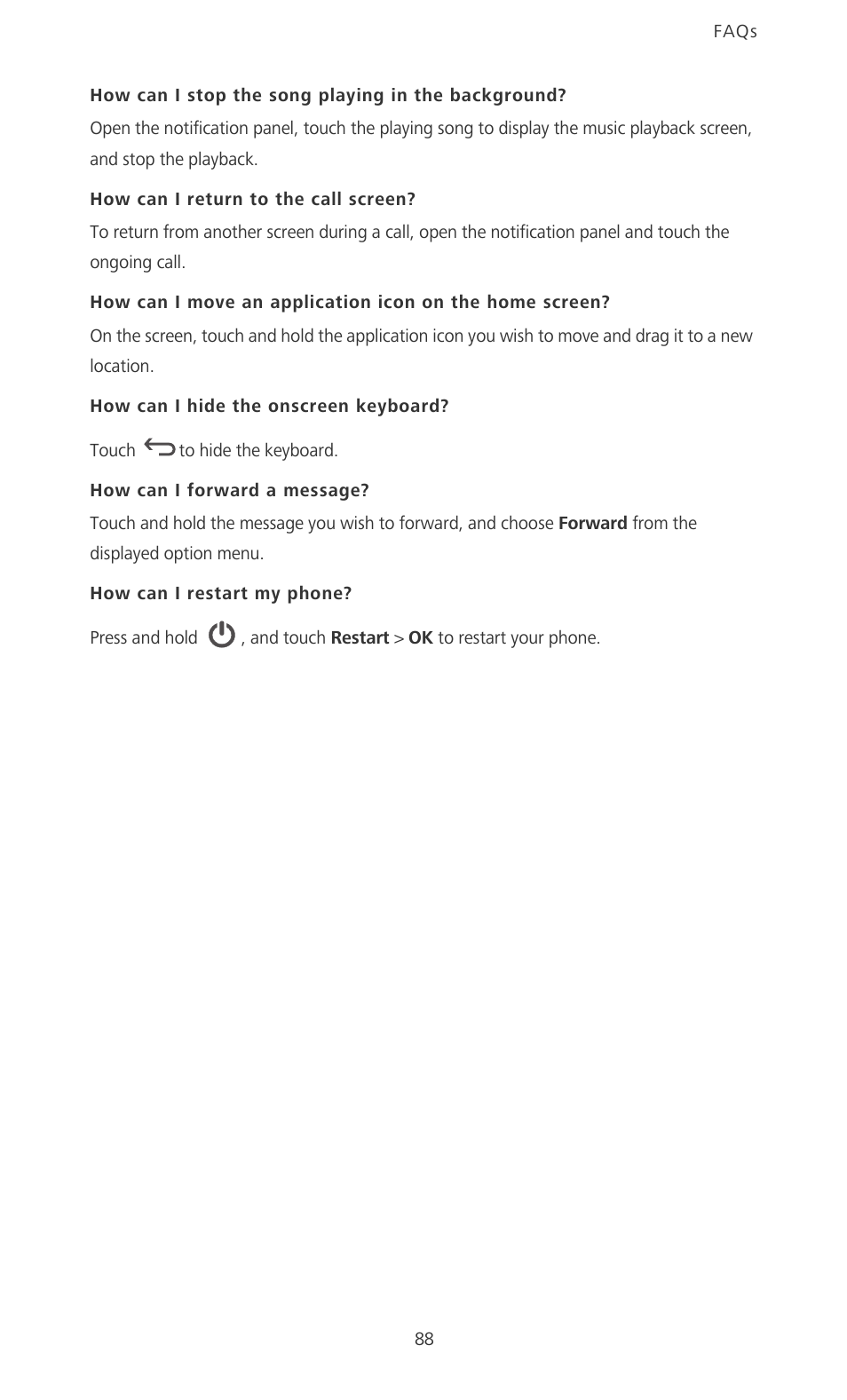 How can i stop the song playing in the background, How can i return to the call screen, How can i hide the onscreen keyboard | How can i forward a message, How can i restart my phone | Huawei Ascend P2 P2-6011 User Manual | Page 93 / 104