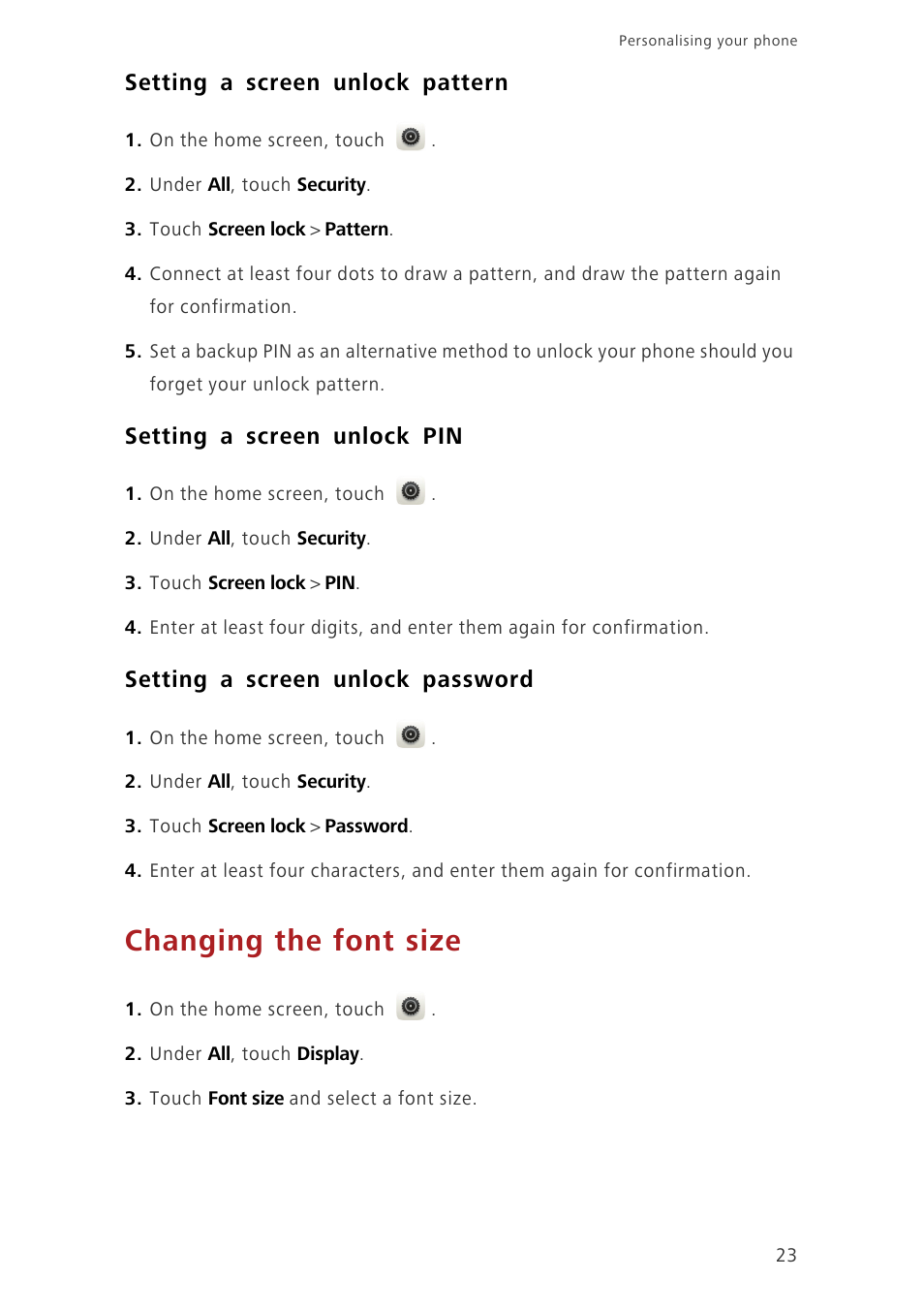 Setting a screen unlock pattern, Setting a screen unlock pin, Setting a screen unlock password | Changing the font size | Huawei Ascend P7 P7-L10 User Guide User Manual | Page 27 / 90