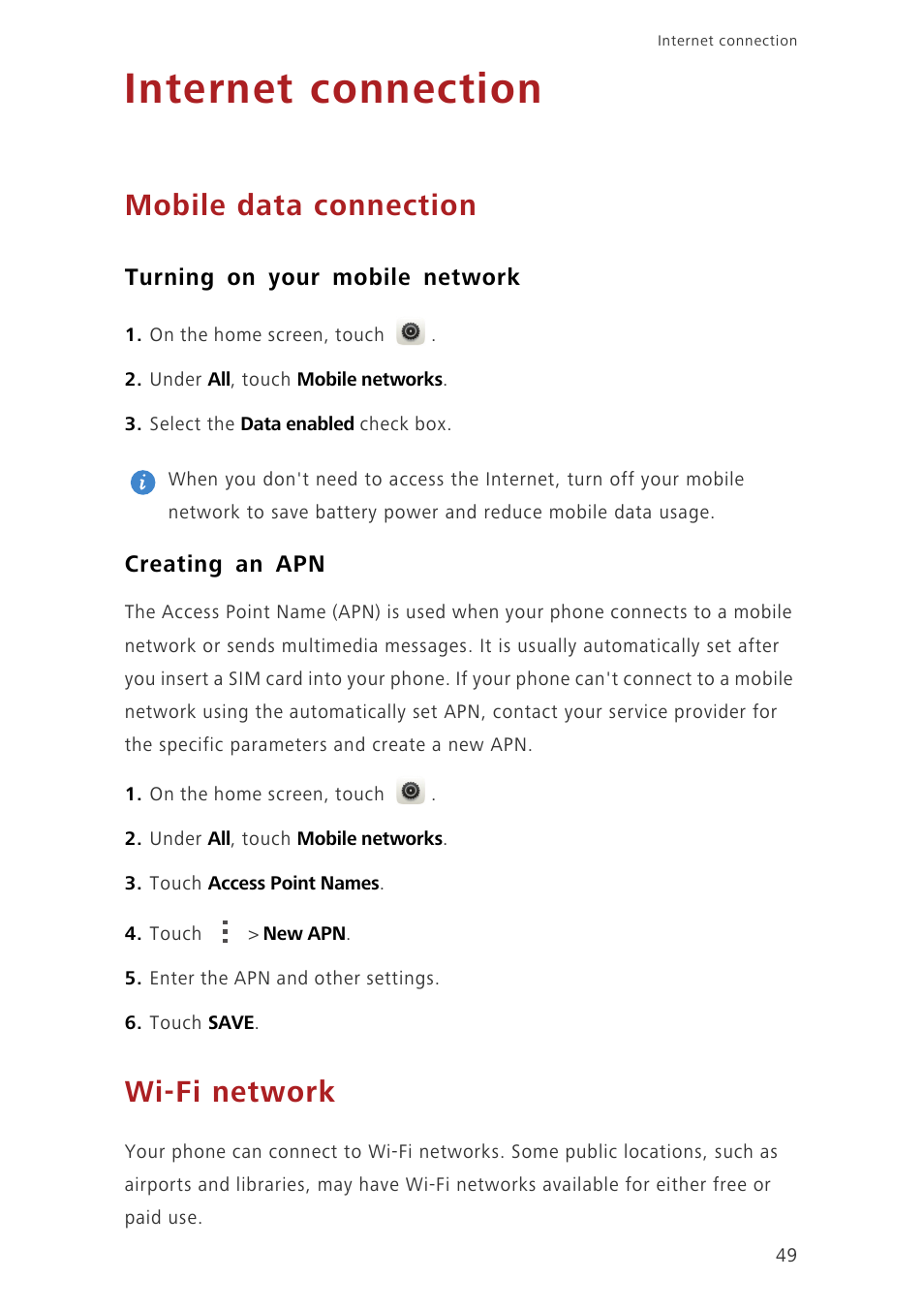 Internet connection, Mobile data connection, Turning on your mobile network | Creating an apn, Wi-fi network | Huawei Ascend P7 P7-L10 User Guide User Manual | Page 53 / 90