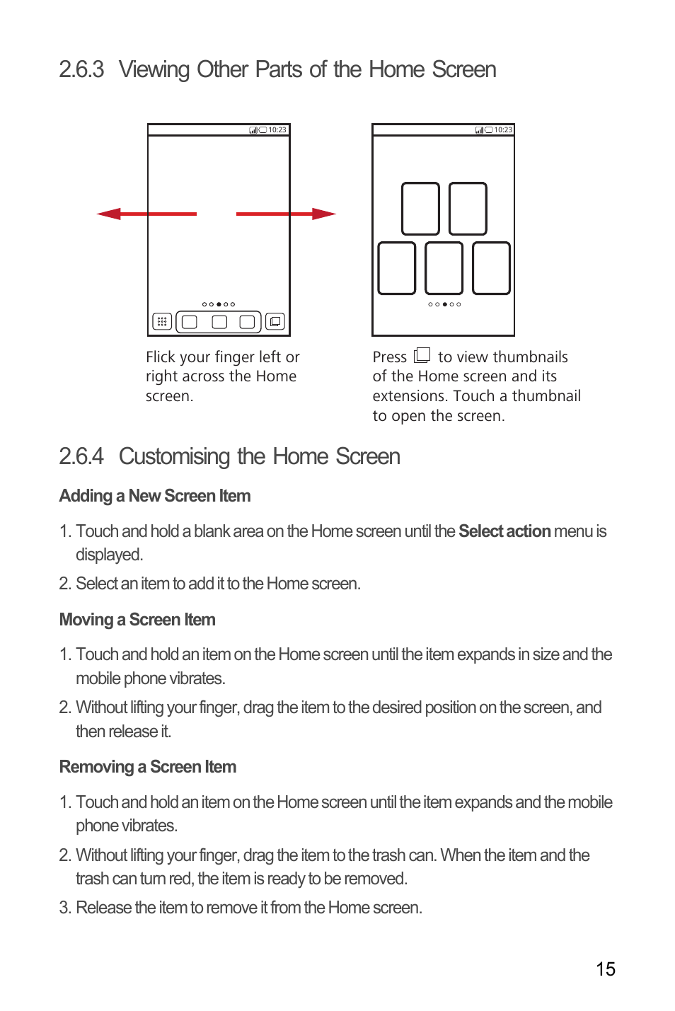 3 viewing other parts of the home screen, 4 customising the home screen, Adding a new screen item | Moving a screen item, Removing a screen item | Huawei U8180 User Manual User Manual | Page 18 / 61