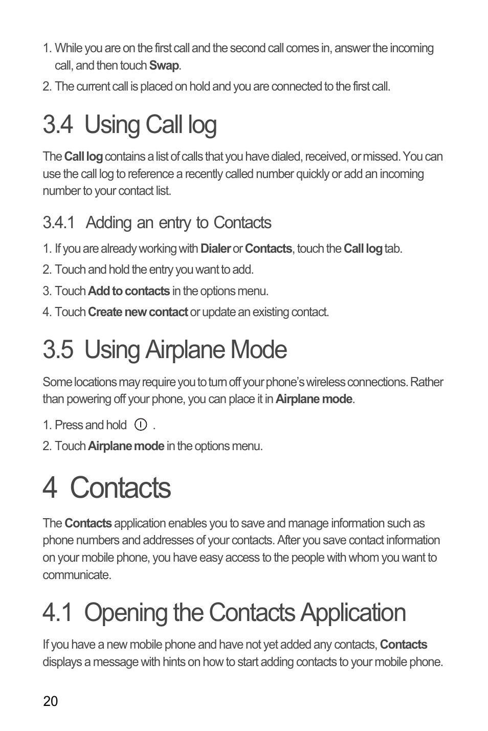 4 using call log, 1 adding an entry to contacts, 5 using airplane mode | 4 contacts, 1 opening the contacts application, 4 using call log 3.5 using airplane mode | Huawei U8180 User Manual User Manual | Page 23 / 61