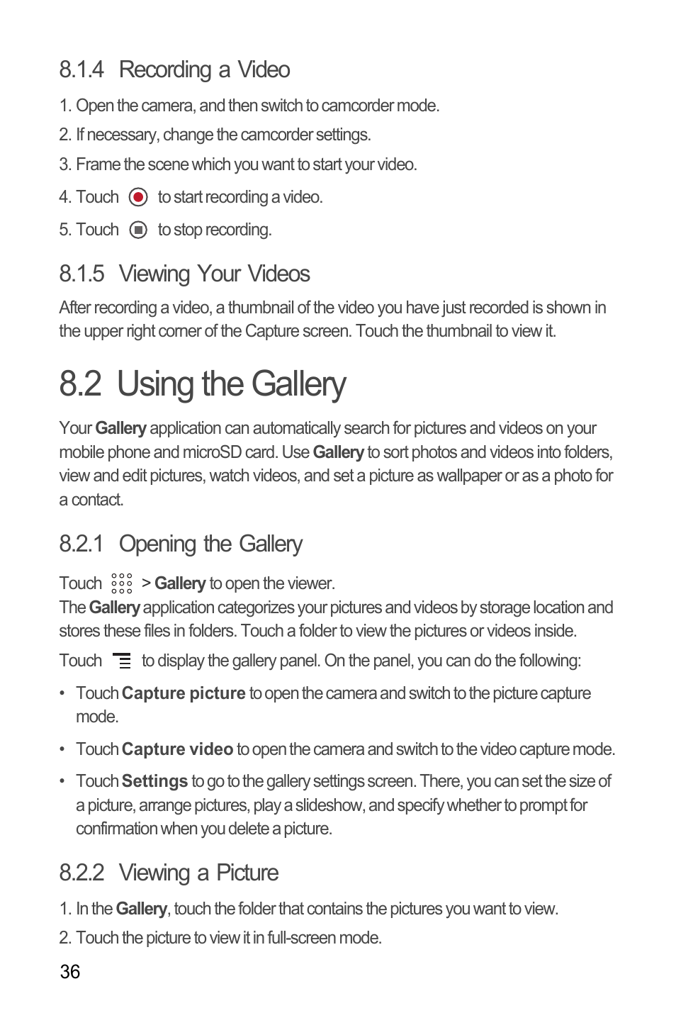 4 recording a video, 5 viewing your videos, 2 using the gallery | 1 opening the gallery, 2 viewing a picture | Huawei U8180 User Manual User Manual | Page 39 / 61