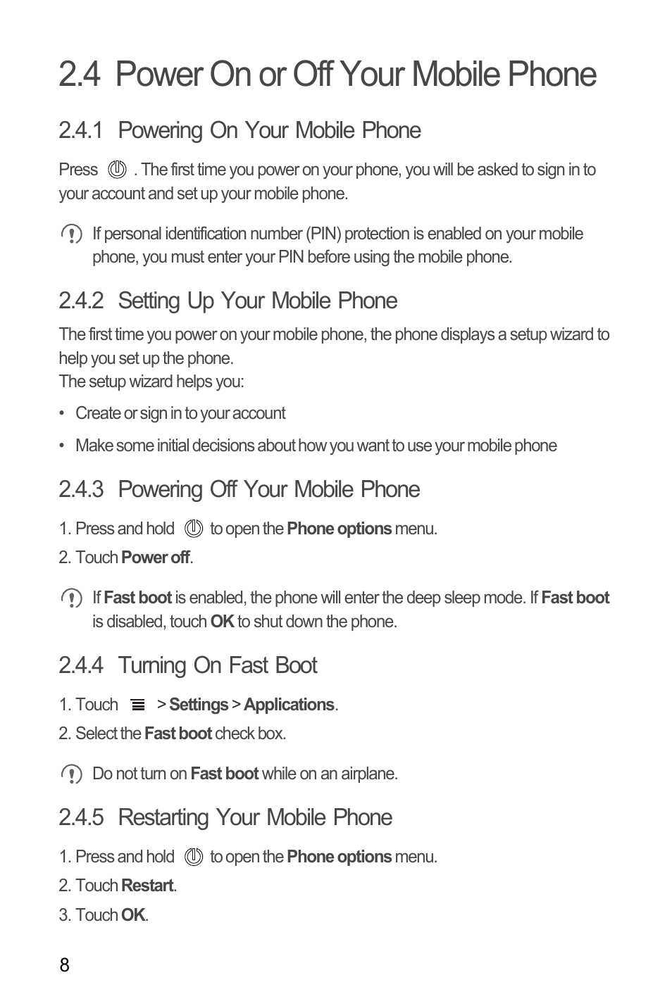 4 power on or off your mobile phone, 1 powering on your mobile phone, 2 setting up your mobile phone | 3 powering off your mobile phone, 4 turning on fast boot, 5 restarting your mobile phone | Huawei Ascend Y100 User Manual | Page 12 / 75