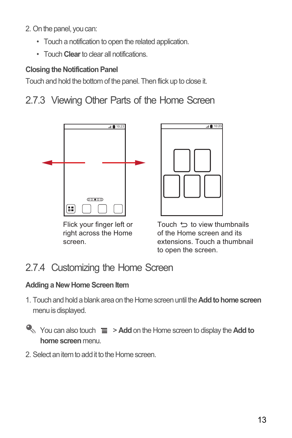 Closing the notification panel, 3 viewing other parts of the home screen, 4 customizing the home screen | Adding a new home screen item | Huawei Ascend Y100 User Manual | Page 17 / 75
