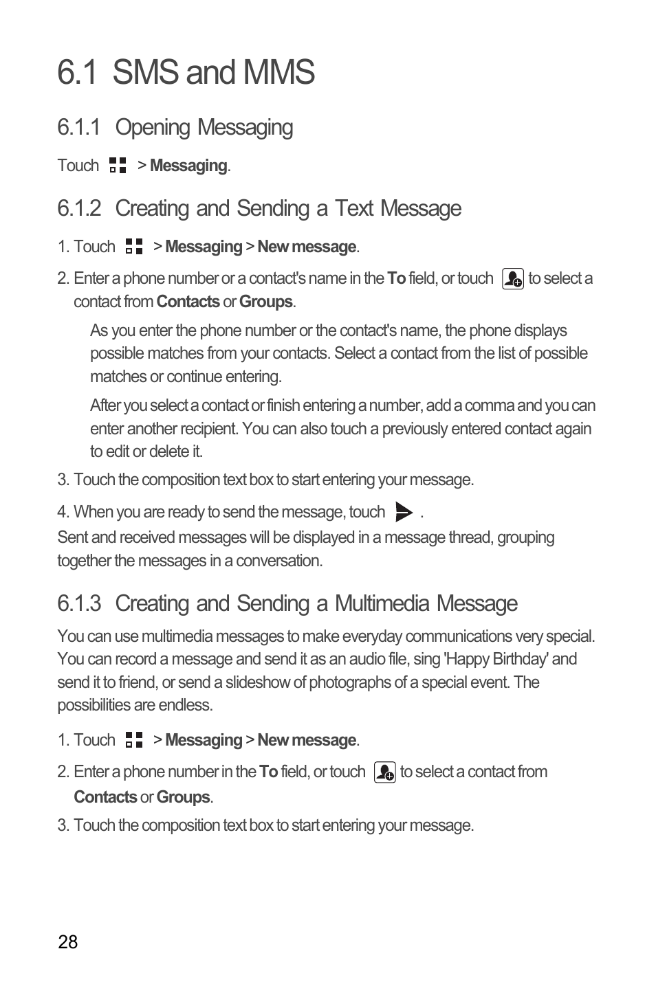 1 sms and mms, 1 opening messaging, 2 creating and sending a text message | 3 creating and sending a multimedia message | Huawei Ascend Y100 User Manual | Page 32 / 75