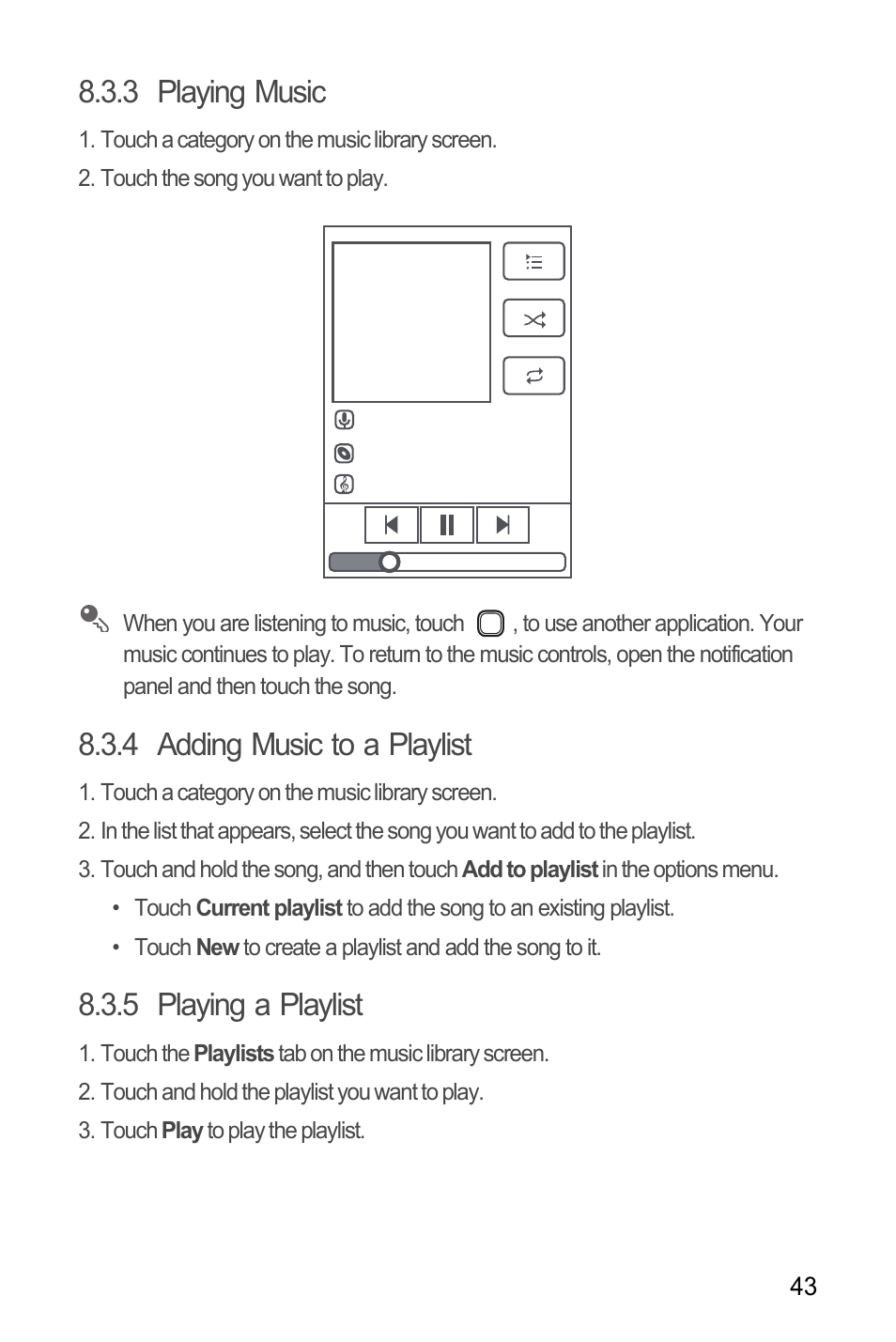3 playing music, 4 adding music to a playlist, 5 playing a playlist | Huawei Ascend Y100 User Manual | Page 47 / 75