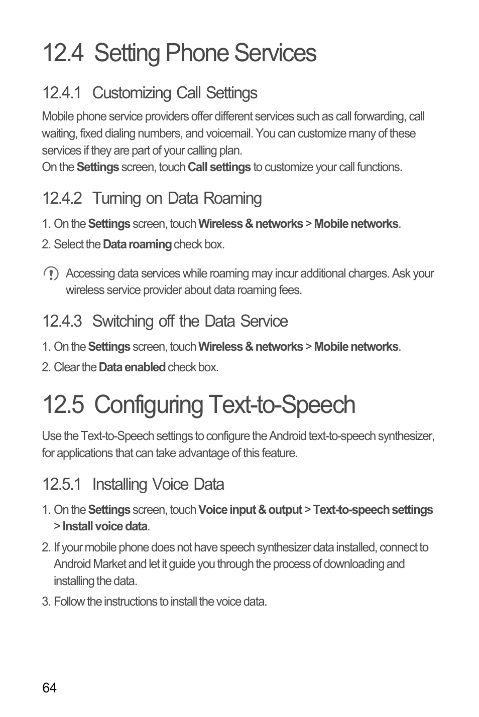4 setting phone services, 1 customizing call settings, 2 turning on data roaming | 3 switching off the data service, 5 configuring text-to-speech, 1 installing voice data | Huawei Ascend Y100 User Manual | Page 68 / 75