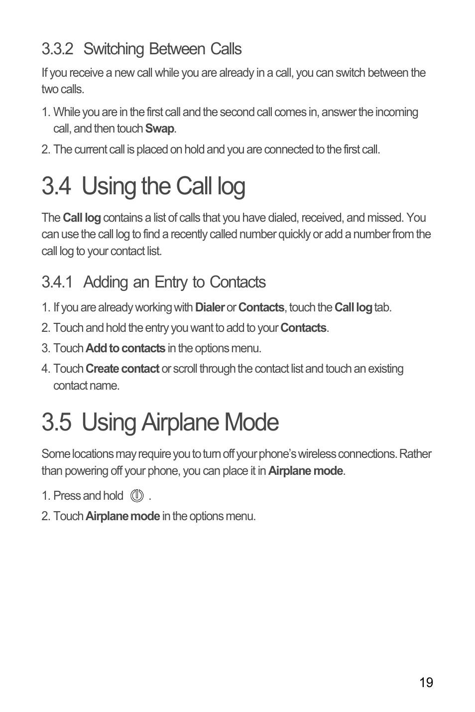 2 switching between calls, 4 using the call log, 1 adding an entry to contacts | 5 using airplane mode, 4 using the call log 3.5 using airplane mode | Huawei U8185-1 User Manual | Page 23 / 76