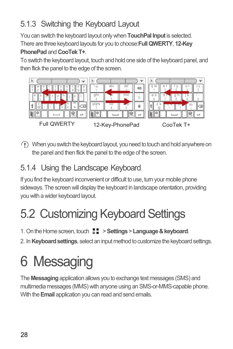 3 switching the keyboard layout, 4 using the landscape keyboard, 2 customizing keyboard settings | 6 messaging, Full qwerty 12-key-phonepad cootek t | Huawei U8185-1 User Manual | Page 32 / 76