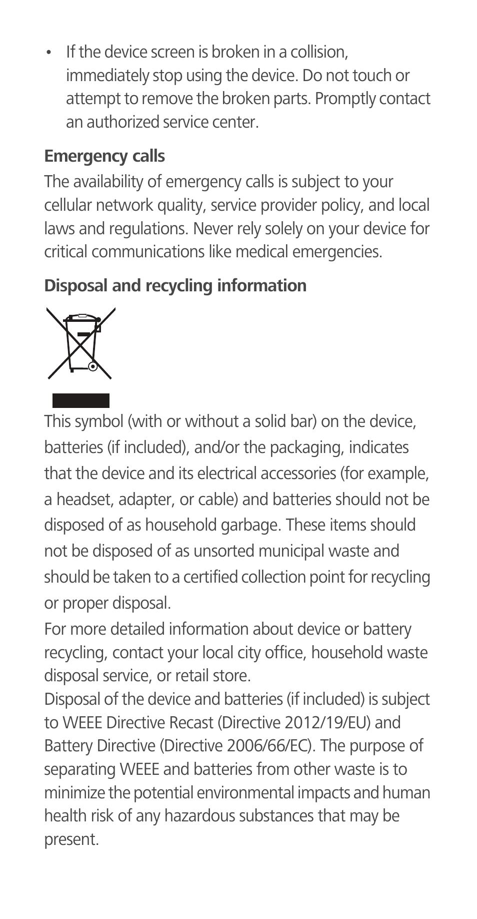 Emergency calls, Disposal and recycling information | Huawei Ascend G700-U20 Quick Start User Manual | Page 19 / 28