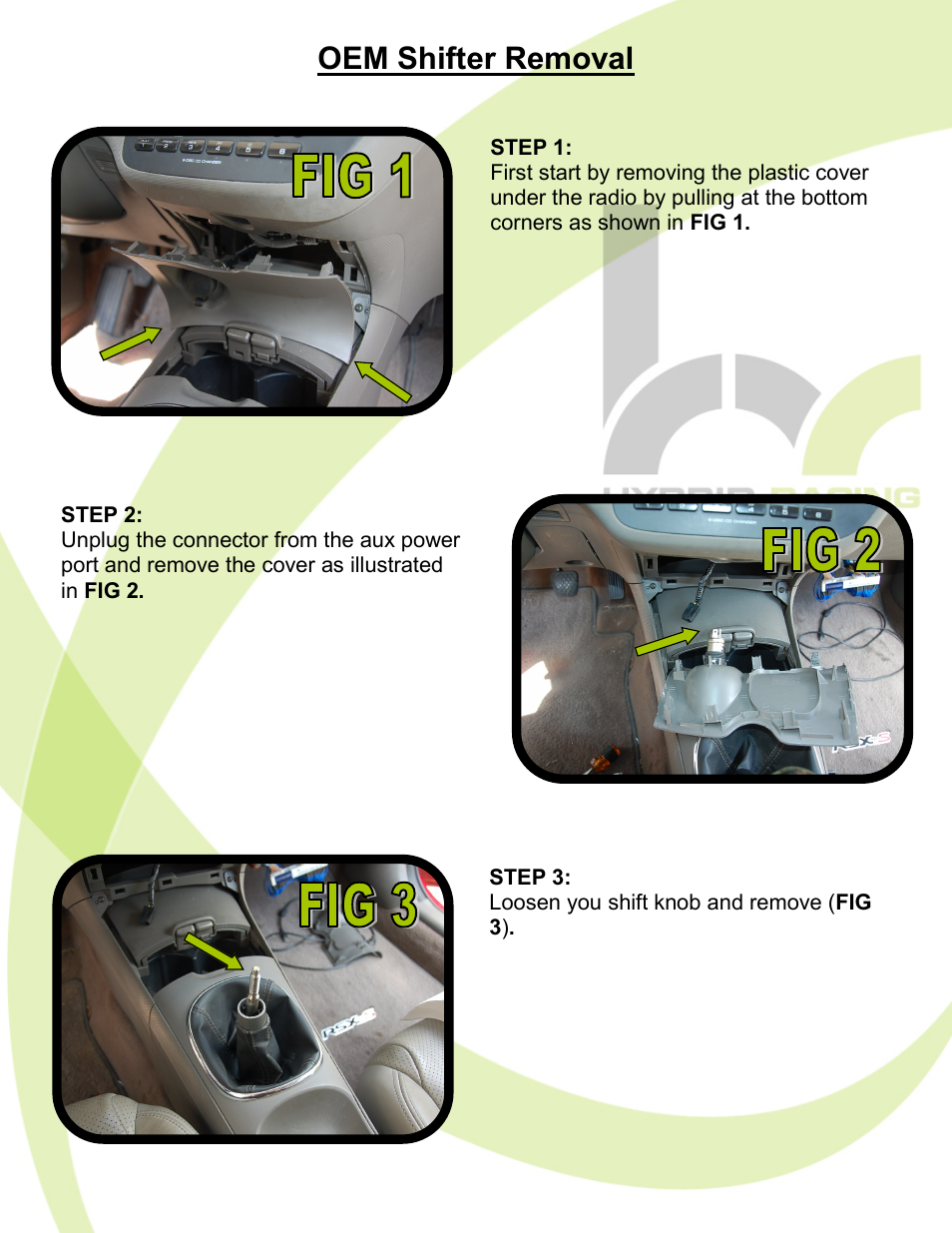 Oem shifter removal | Hybrid Racing HR 02-06 Acura RSX Short Shifter User Manual | Page 2 / 11