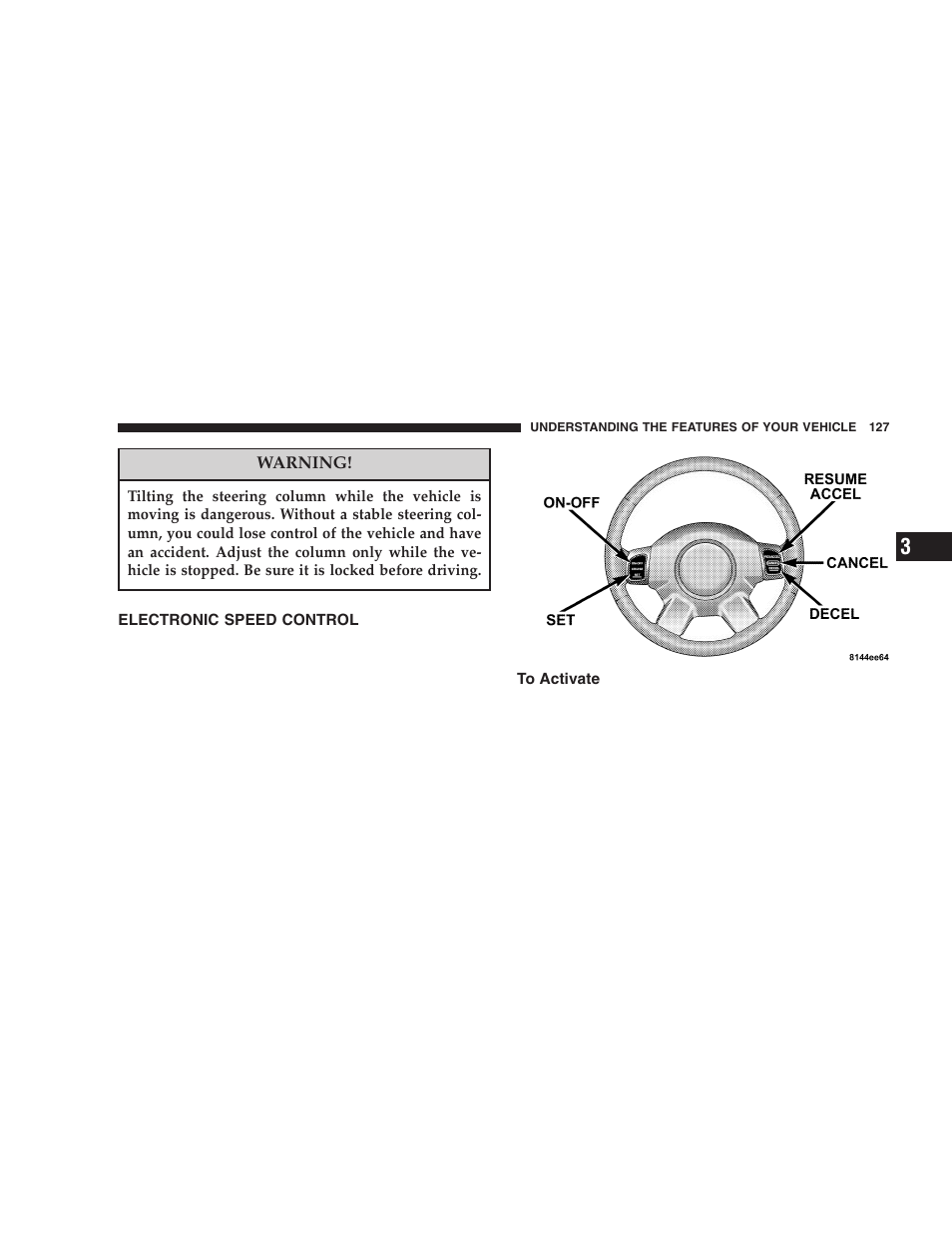 Electronic speed control, To activate | Jeep 2005 Liberty User Manual | Page 127 / 424