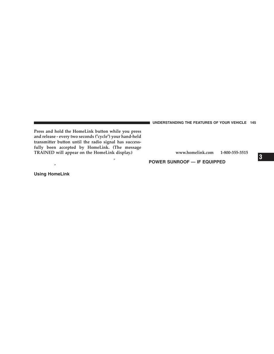 Using homelink, Power sunroof — if equipped | Jeep 2005 Liberty User Manual | Page 145 / 424