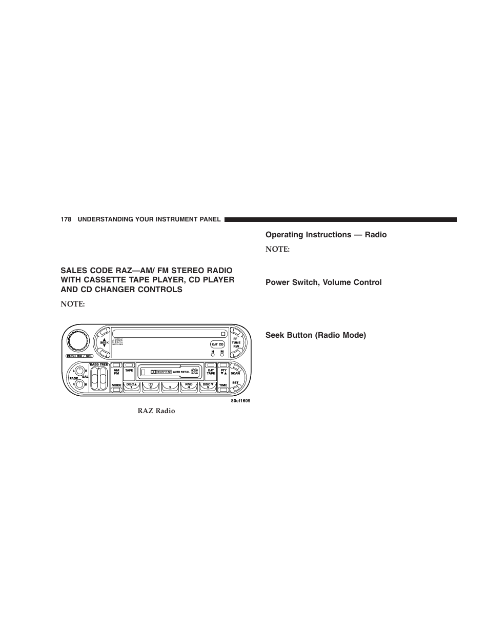 Sales code raz—am/ fm stereo radio with, Operating instructions — radio, Power switch, volume control | Seek button (radio mode) | Jeep 2005 Liberty User Manual | Page 178 / 424