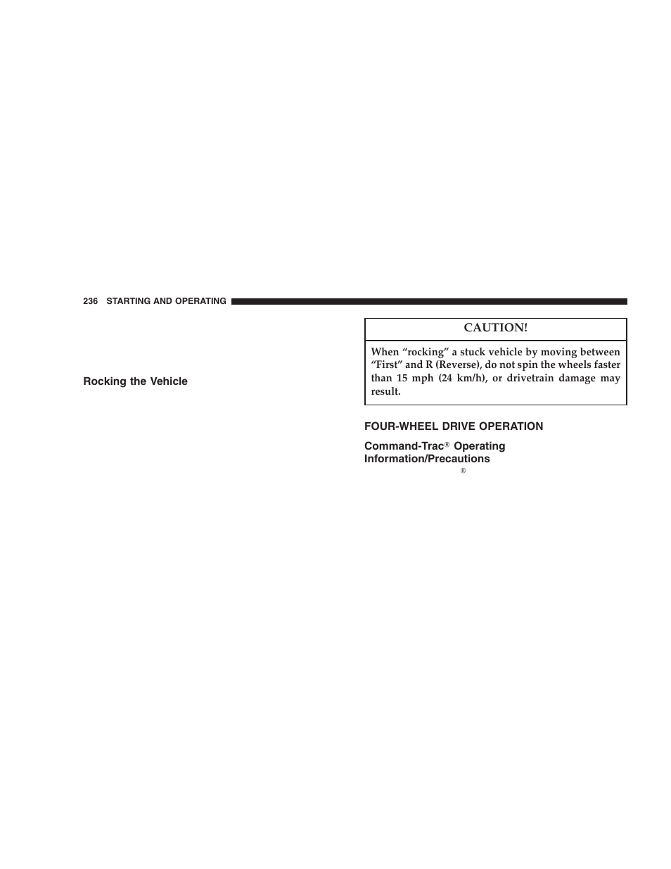Rocking the vehicle, Four-wheel drive operation, Command-trac௡ operating | Information/precautions | Jeep 2005 Liberty User Manual | Page 236 / 424