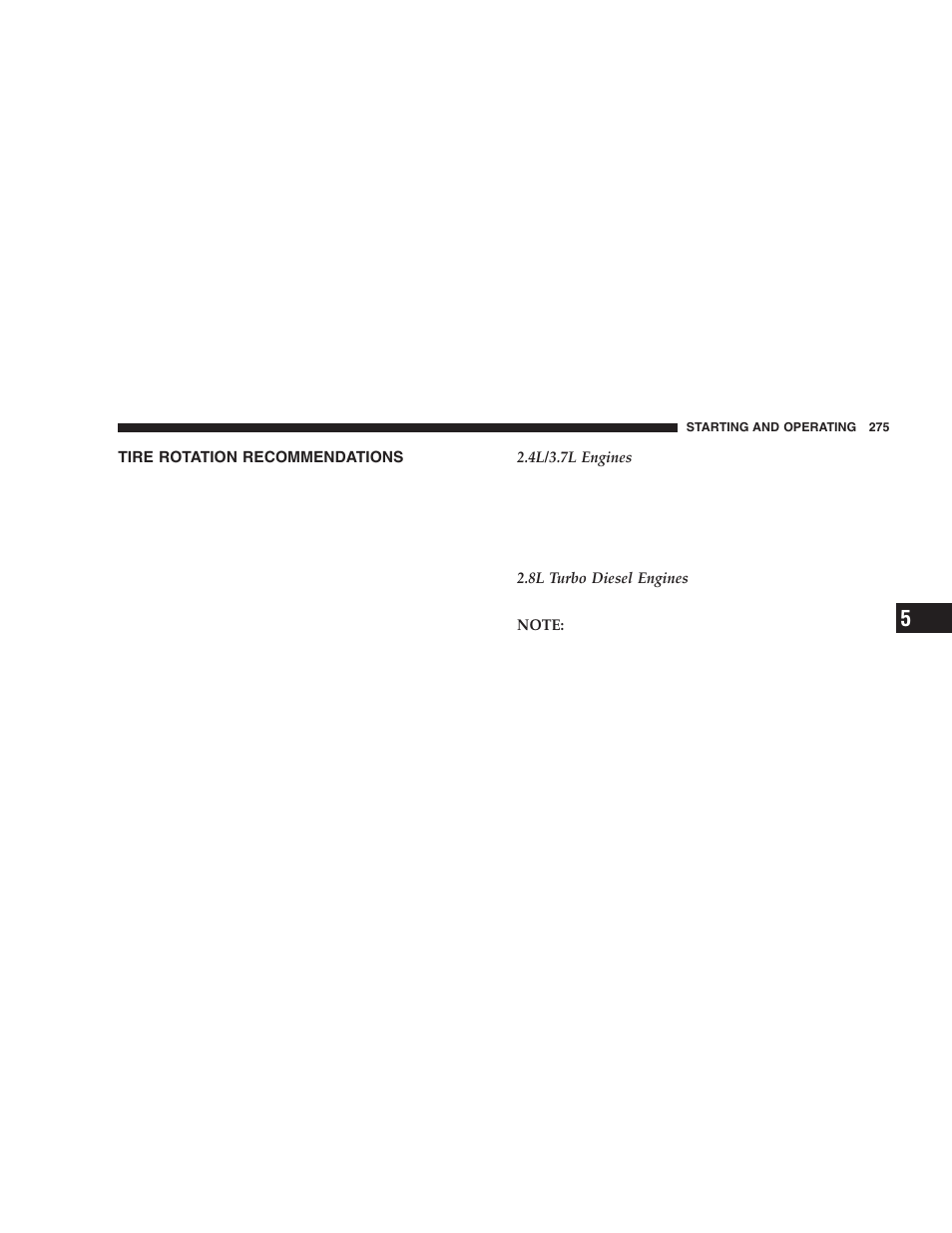 Tire rotation recommendations | Jeep 2005 Liberty User Manual | Page 275 / 424