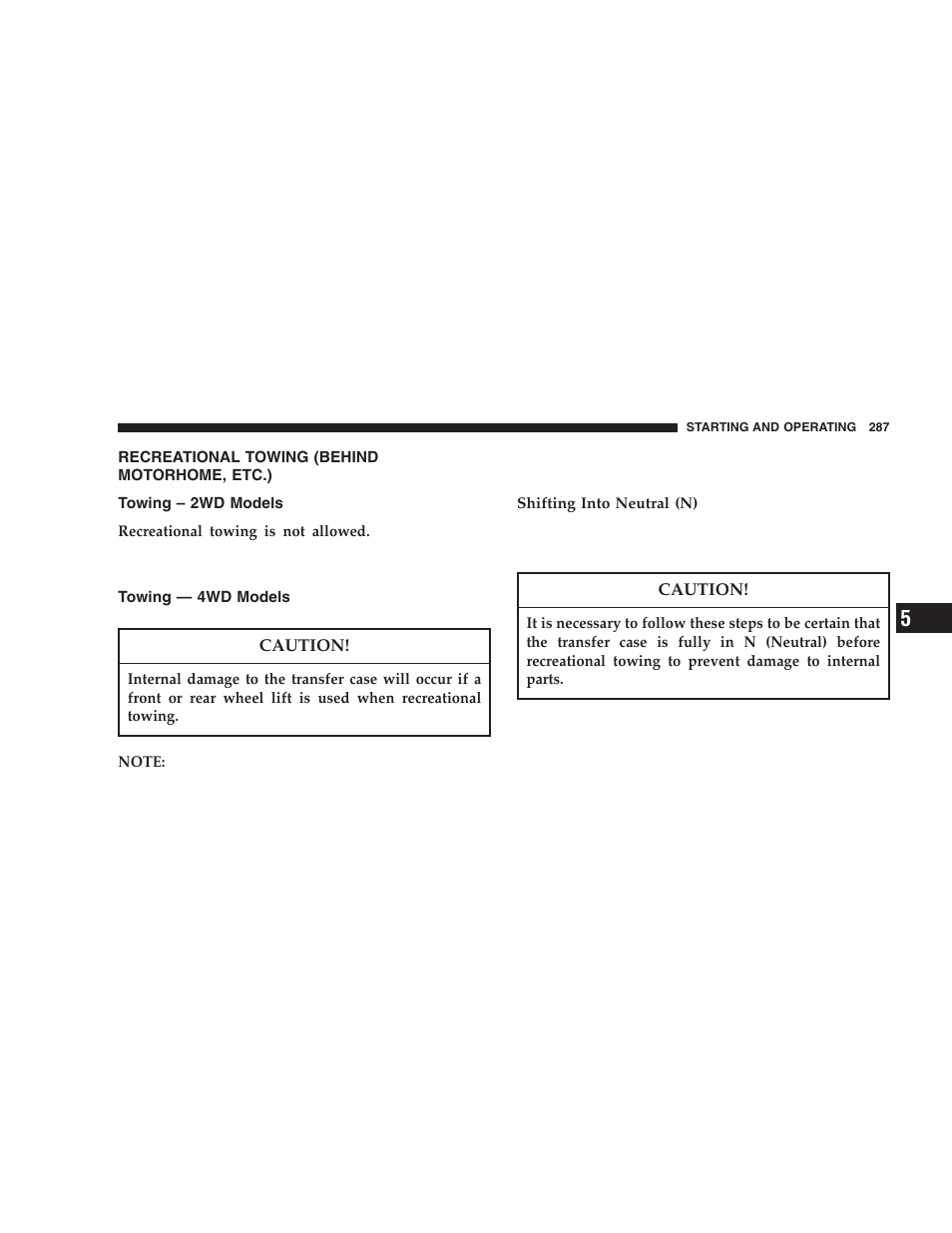 Recreational towing (behind motorhome, etc.), Towing – 2wd models, Towing — 4wd models | Jeep 2005 Liberty User Manual | Page 287 / 424