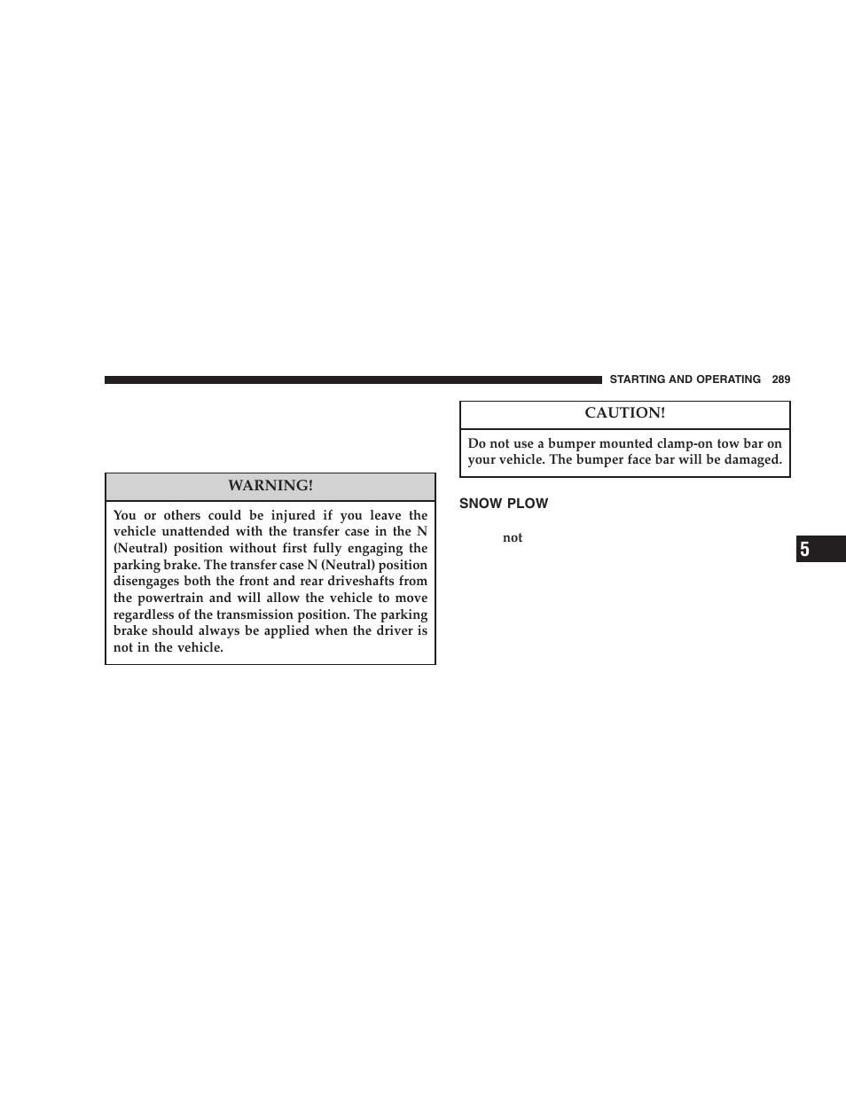 Snow plow | Jeep 2005 Liberty User Manual | Page 289 / 424