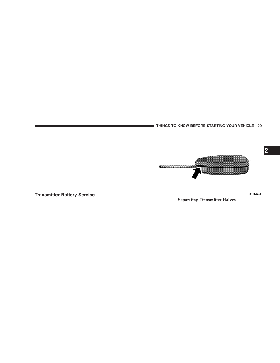 Transmitter battery service | Jeep 2005 Liberty User Manual | Page 29 / 424