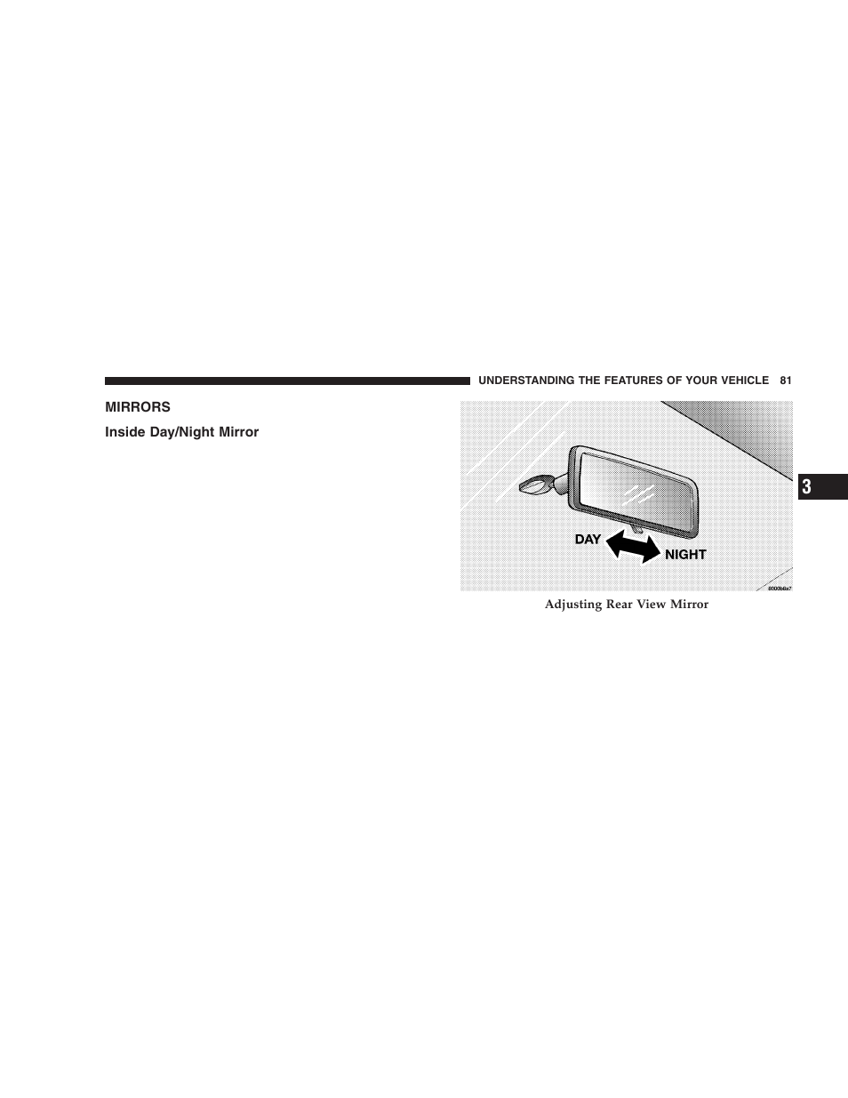 Mirrors, Inside day/night mirror | Jeep 2005 Liberty User Manual | Page 81 / 424