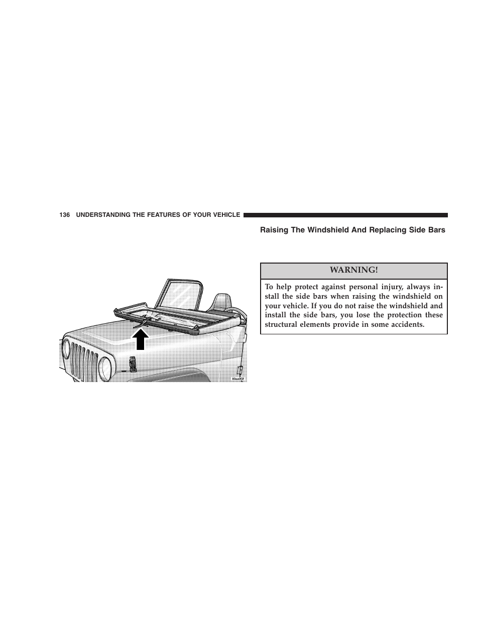 Raising the windshield and replacing side, Bars | Jeep 2005 Wrangler User Manual | Page 136 / 352