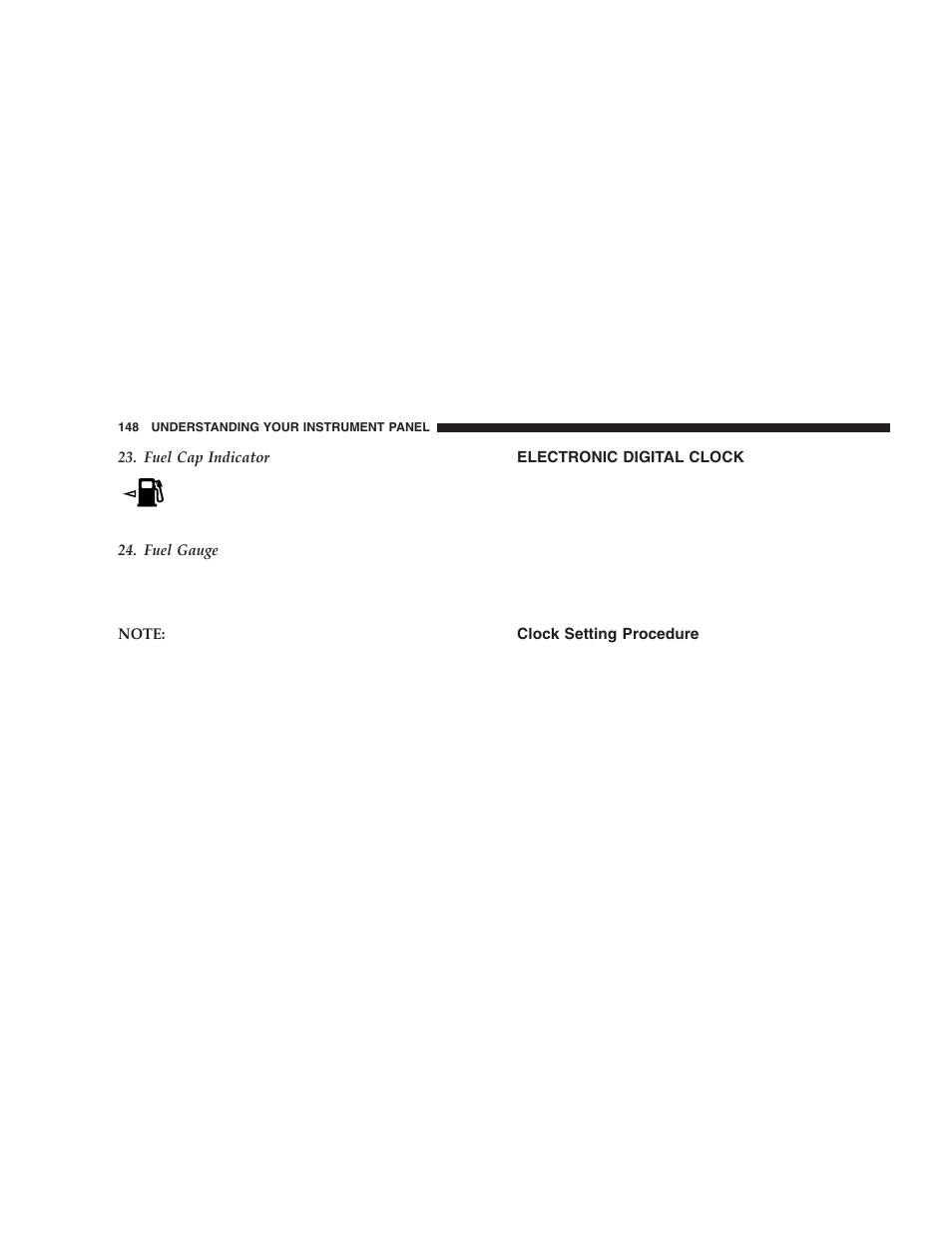 Electronic digital clock, Clock setting procedure | Jeep 2005 Wrangler User Manual | Page 148 / 352